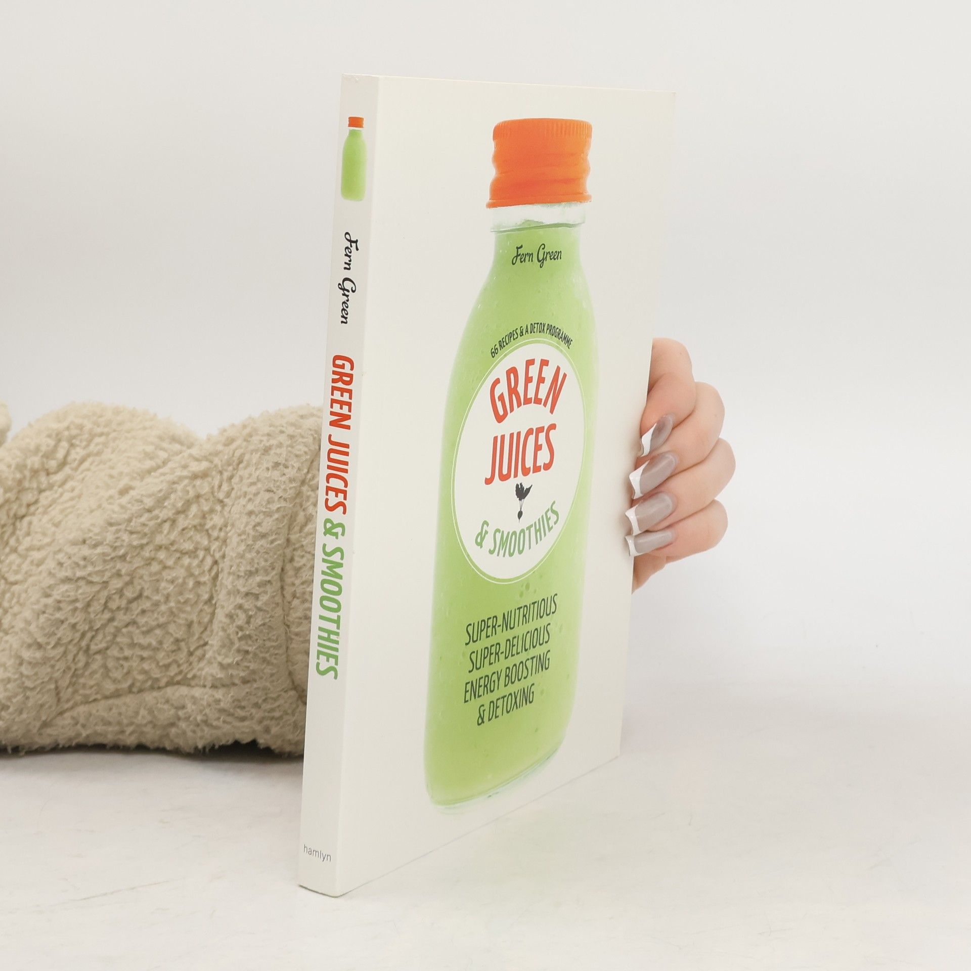 Fern Green Green juices & smoothies : 66 recipes & a detox programme