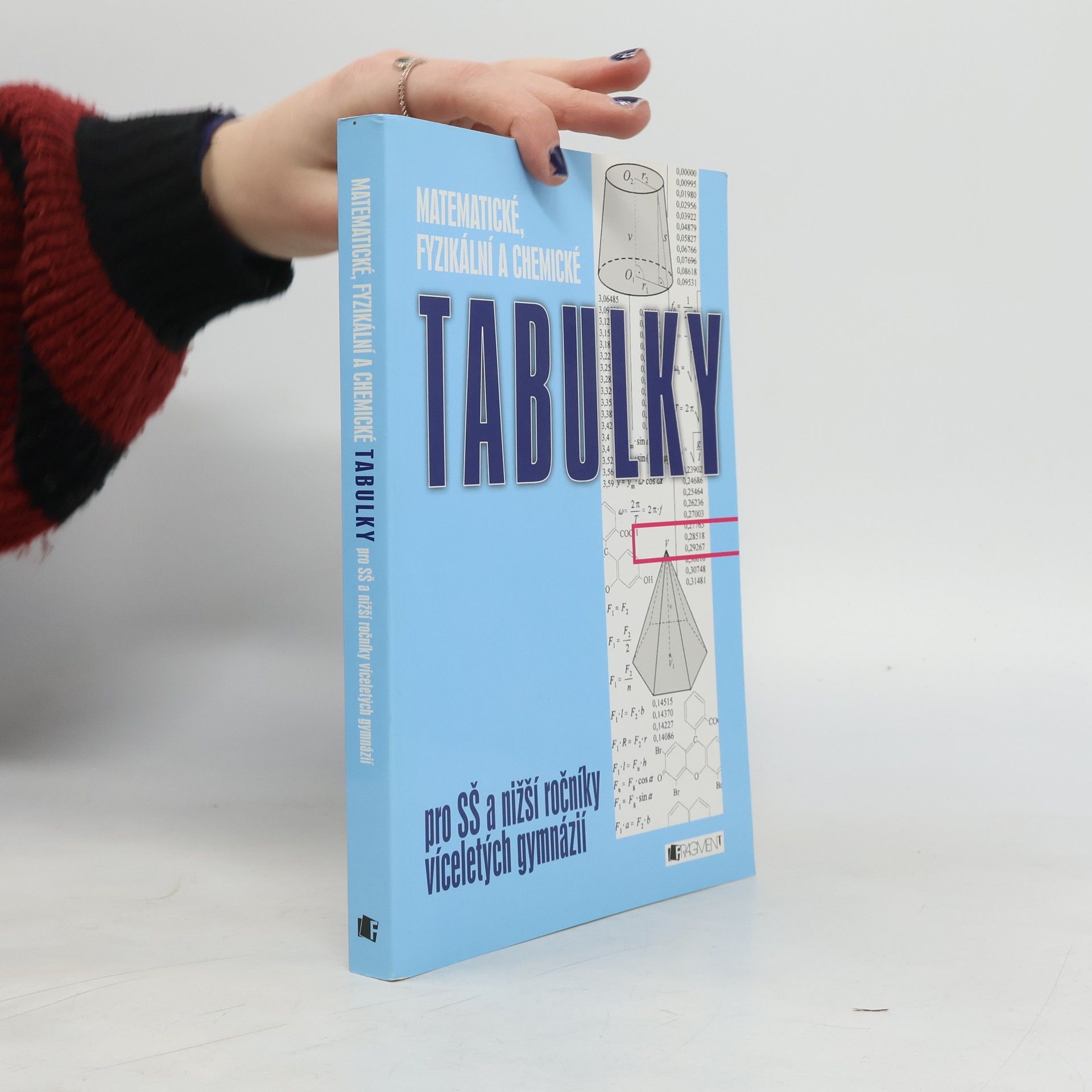 Bohumír Kotlík Matematické, fyzikální a chemické tabulky: Pro SŠ a nižší ročníky víceletých gymnázií