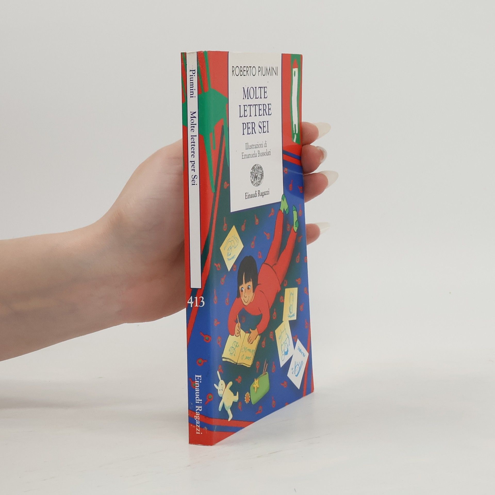 Roberto Piumini Einaudi Ragazzi - 413: Molte lettere per Sei
