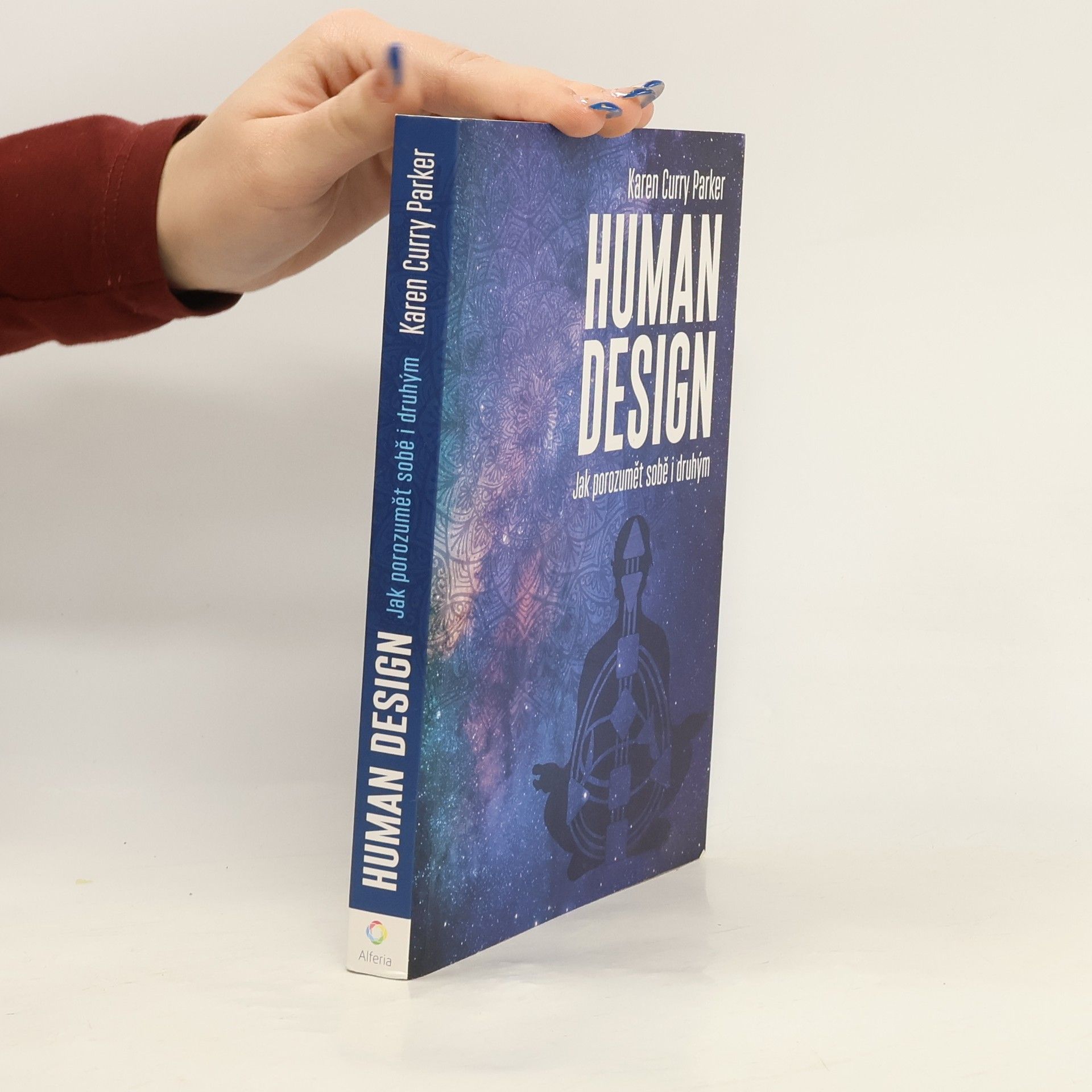 Human design - Jak porozumět sobě i druhým
