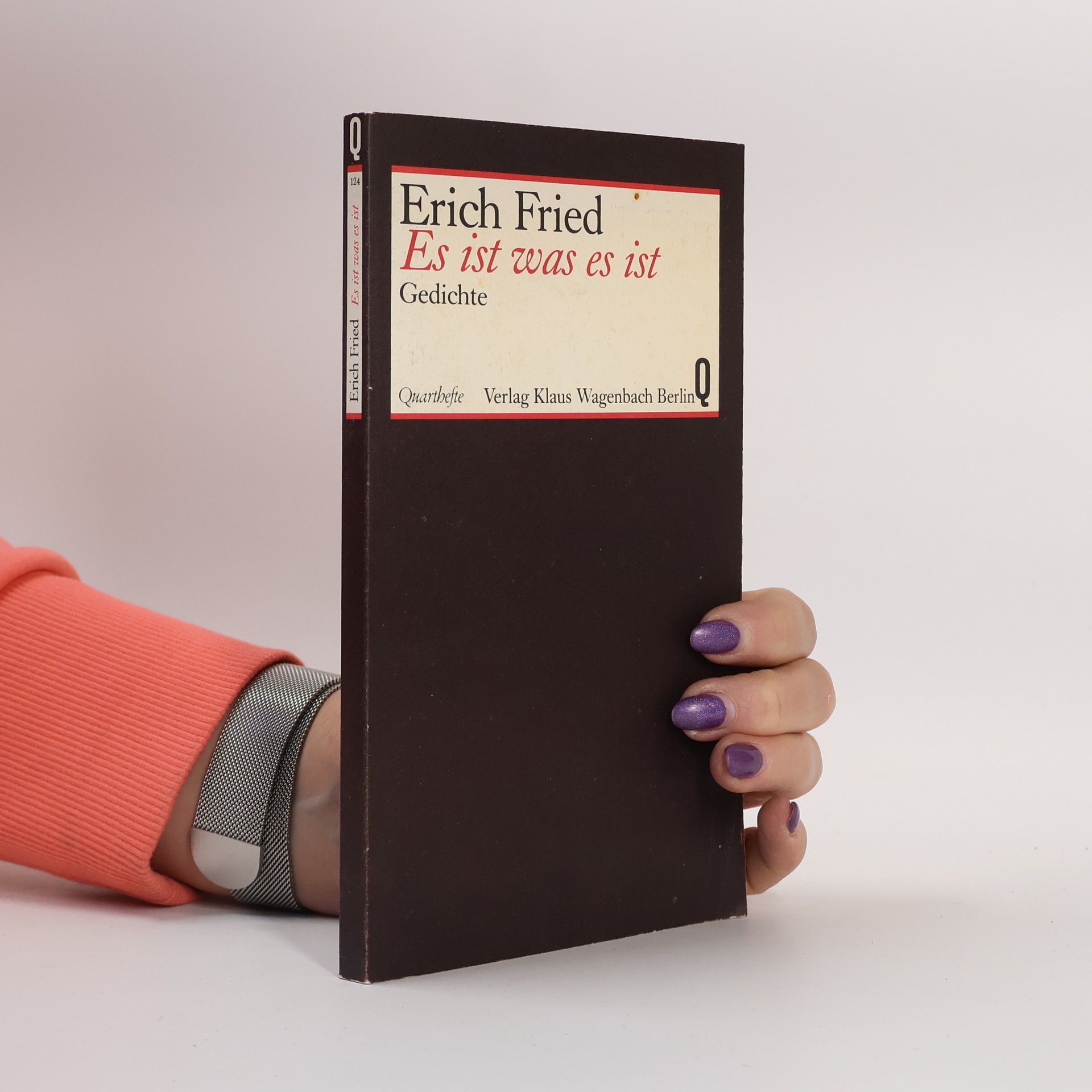 Erich Fried Es ist was es ist