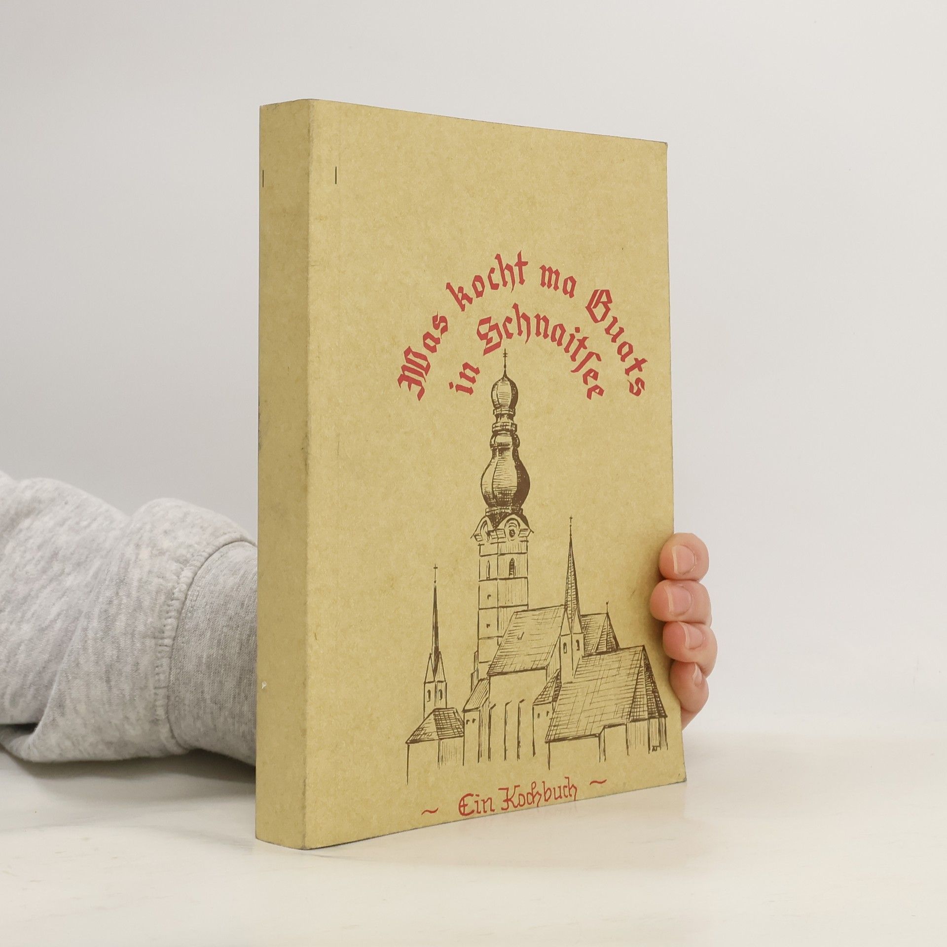 Autorenkollektiv Was kocht ma Guats in Schnaitsee