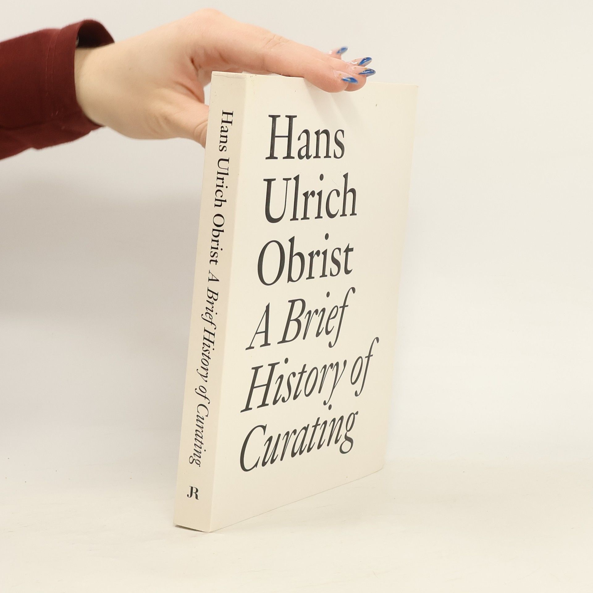 Hans Ulrich Obrist A Brief History of Curating