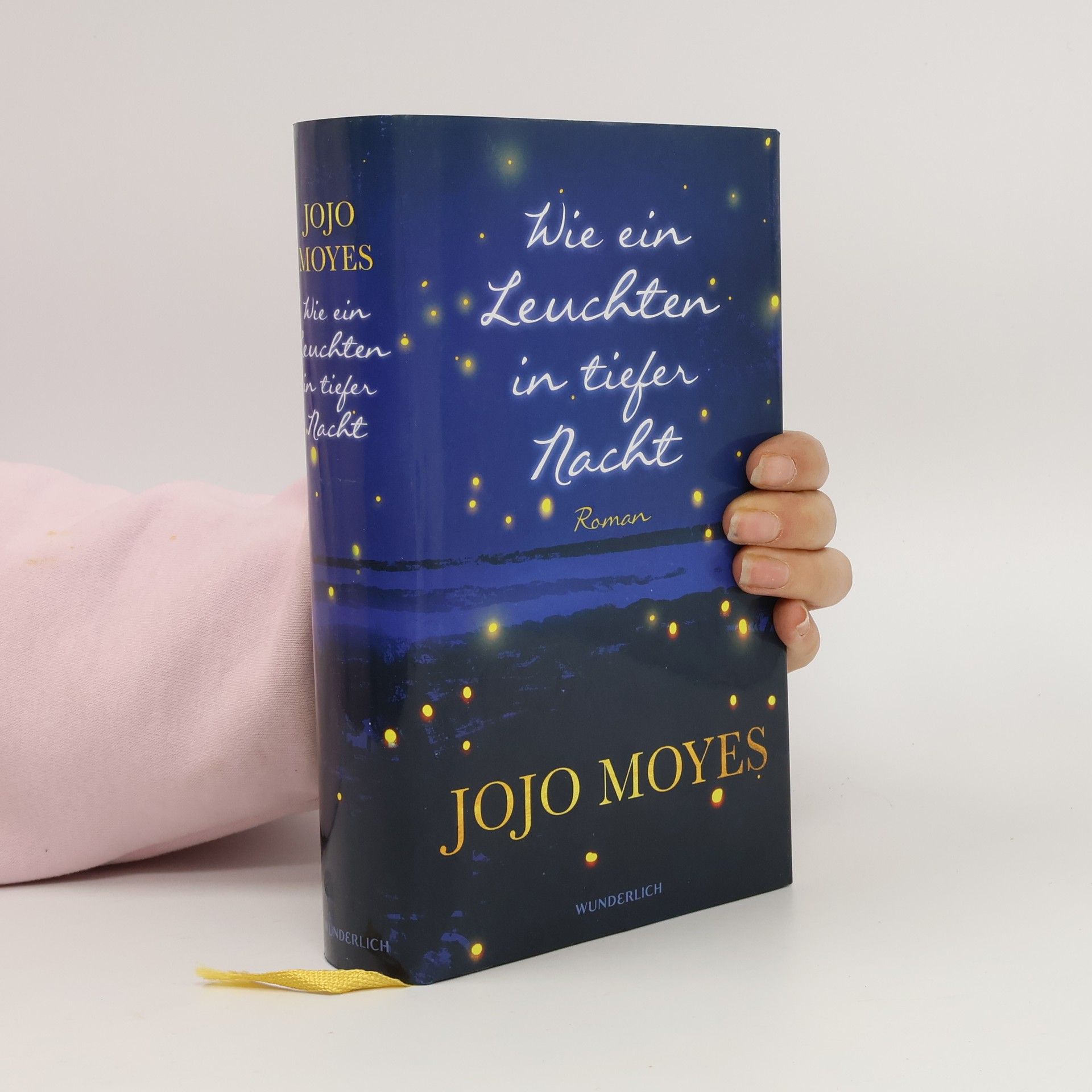 Jojo Moyesová Wie ein Leuchten in tiefer Nacht