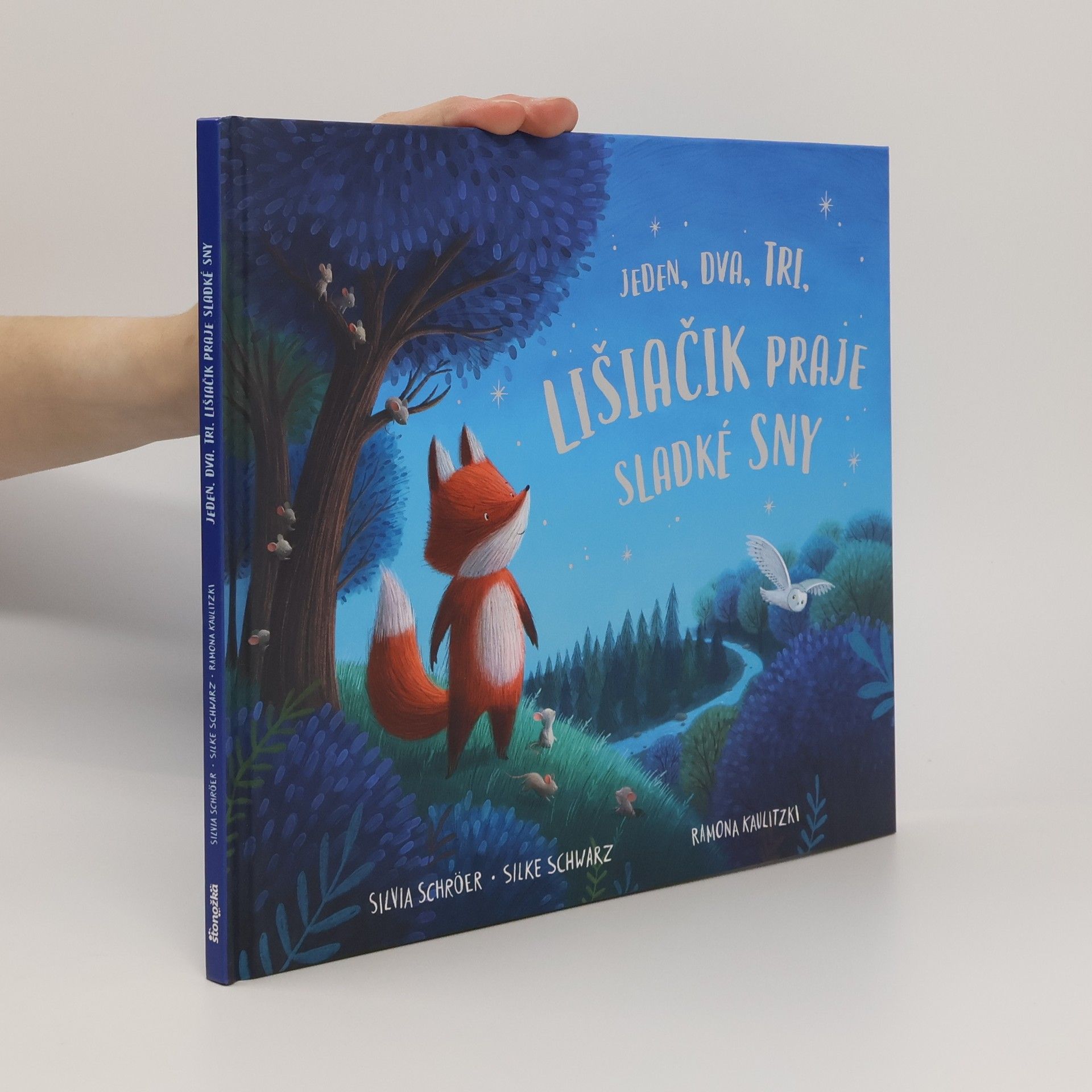 Denisa Stareková Jeden, dva, tri, Lišiačik praje sladké sny