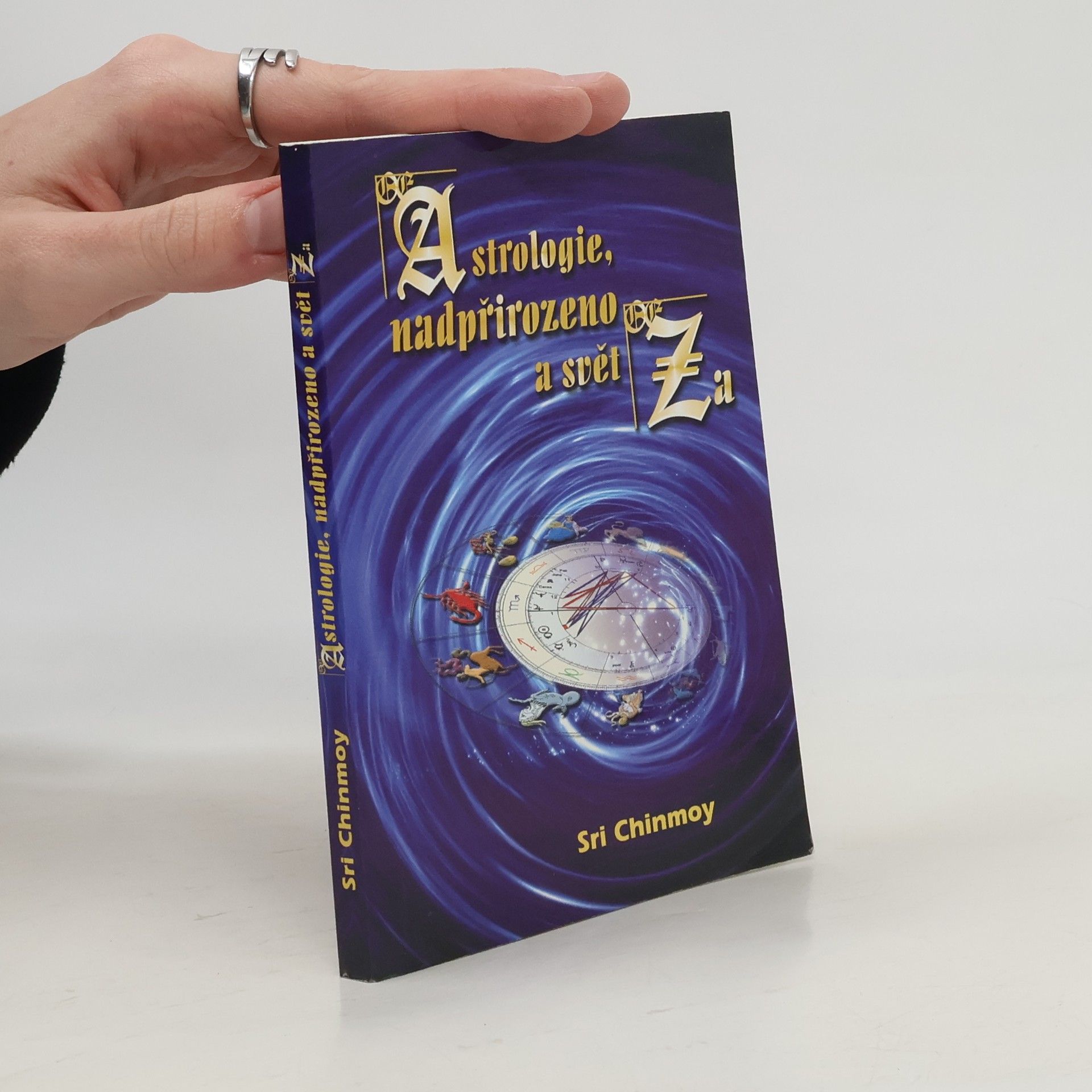 Sri Chinmoy Astrologie, nadpřirozeno a svět Za