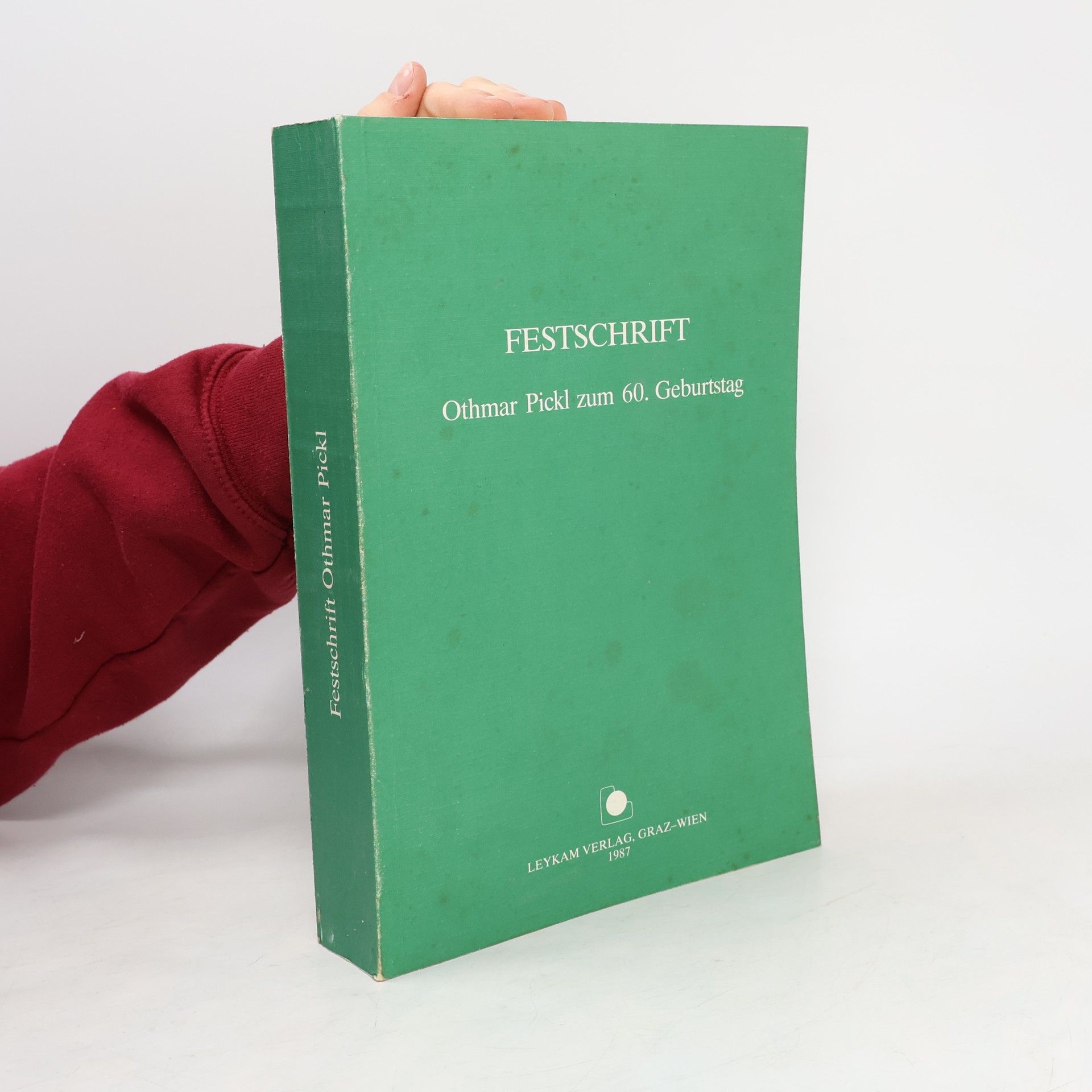 Festschrift Othmar Pickl zum 60. Geburtstag