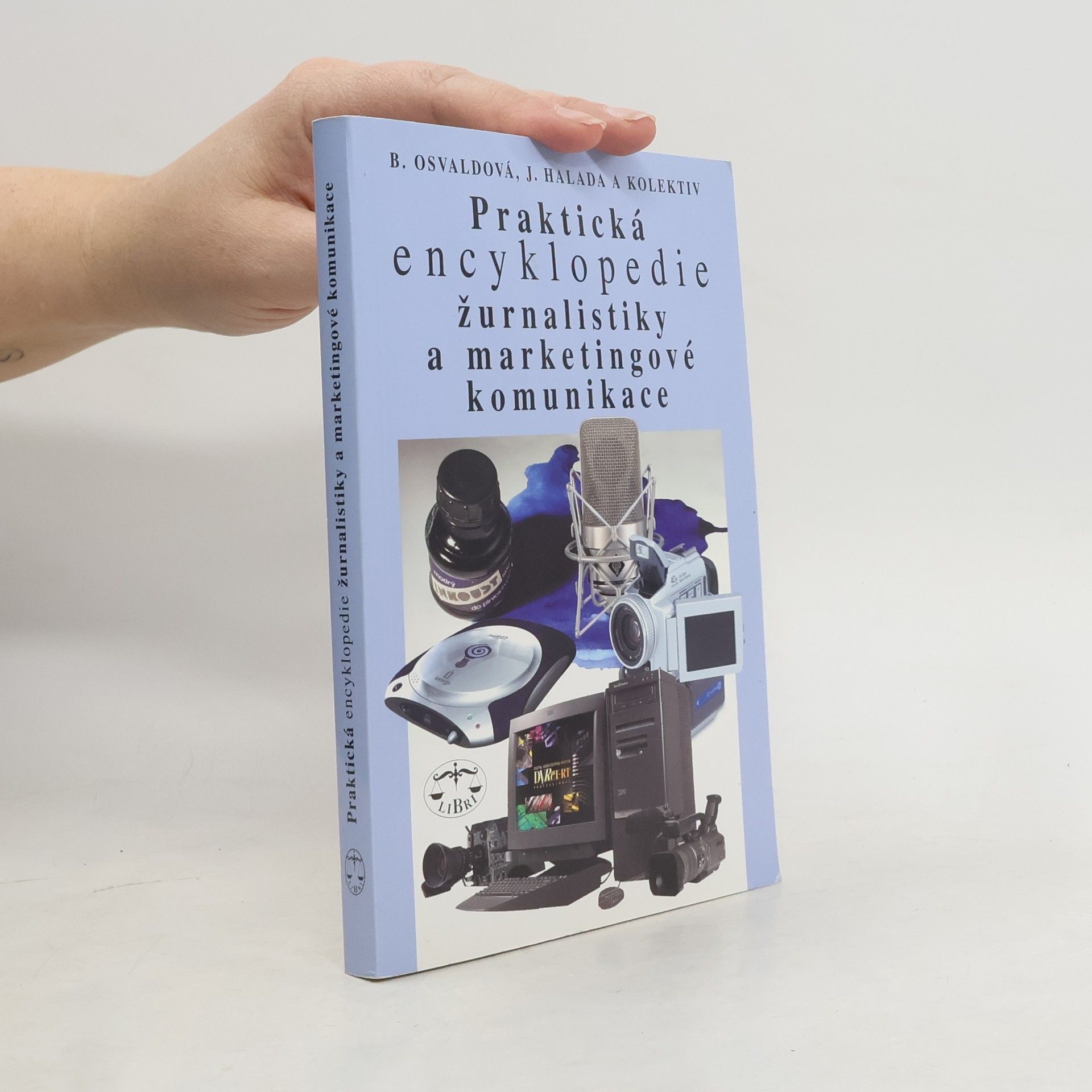 Barbora Osvaldová Praktická encyklopedie žurnalistiky a marketingové komunikace