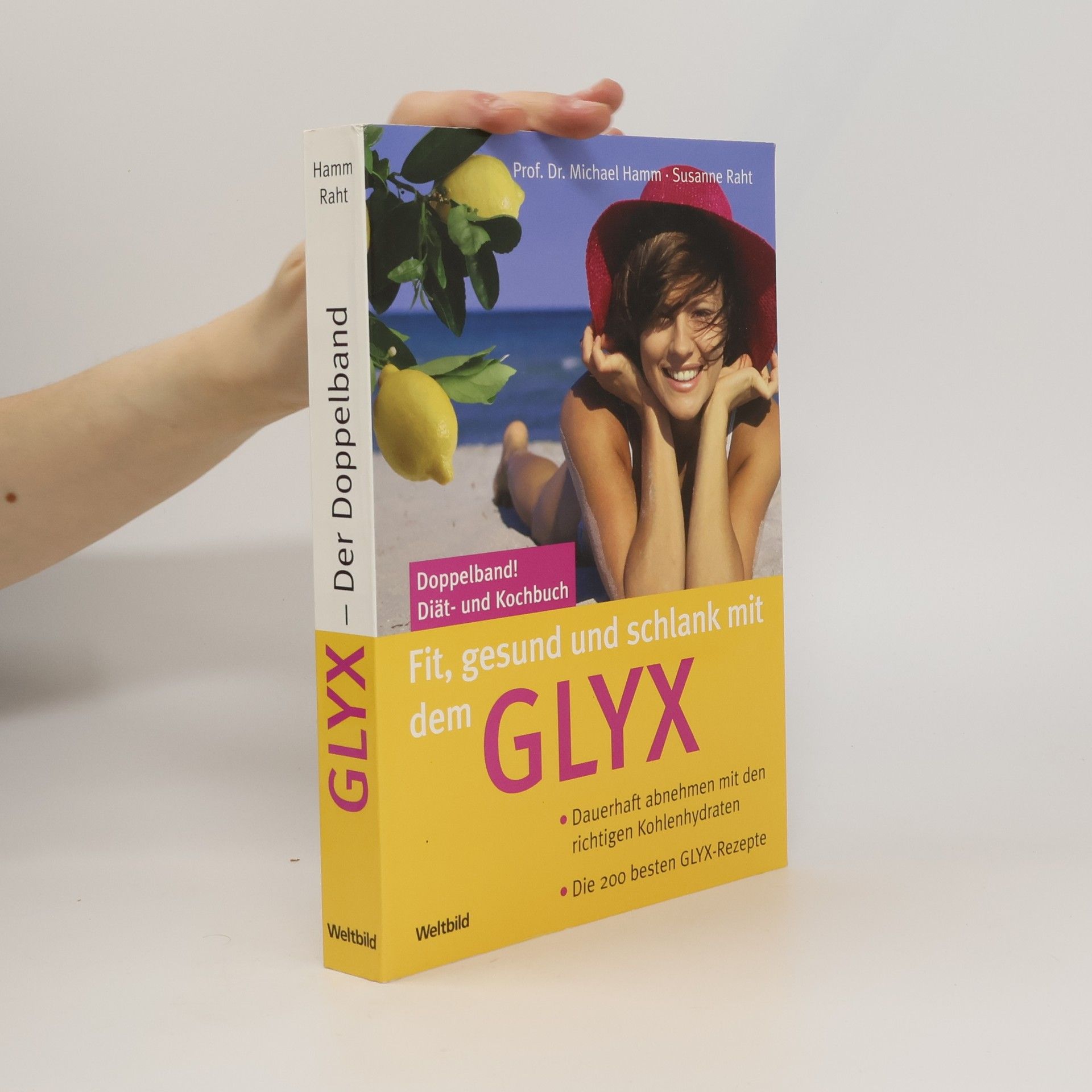 Michael Hamm Fit, gesund & schlank mit dem Glyx