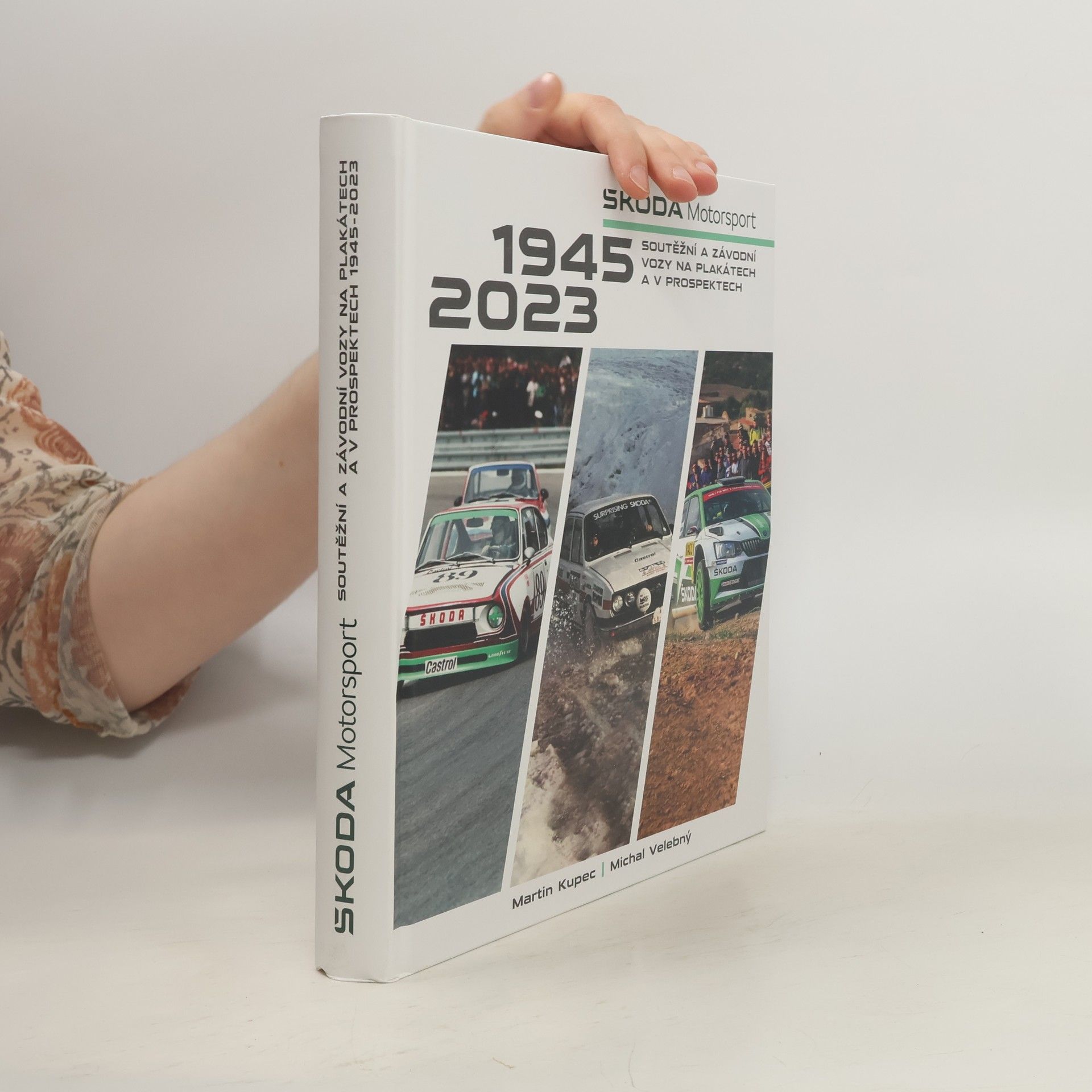 Škoda Motorsport : soutěžní a závodní vozy na plakátech a v prospektech 1945-2023