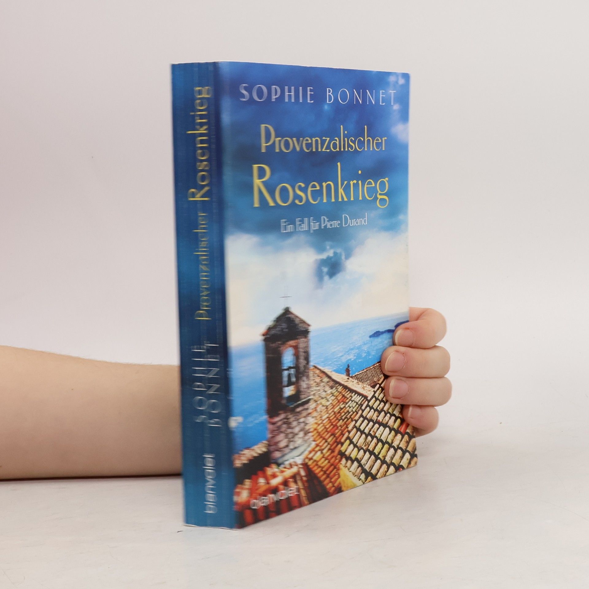 Sophie Bonnet Provenzalischer Rosenkrieg