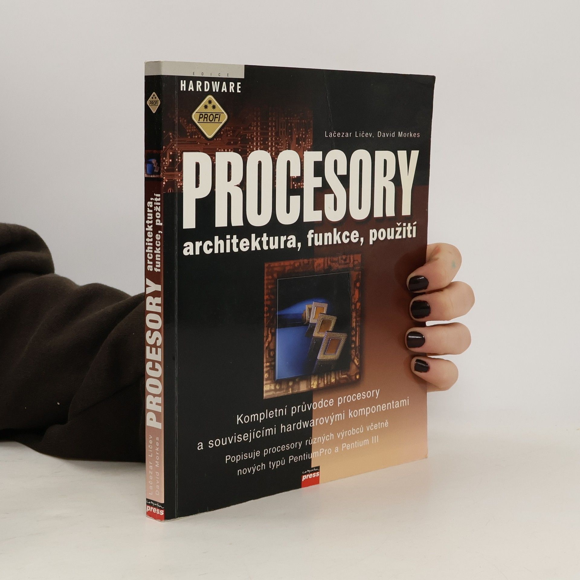 Lačezar Ličev Procesory : architektura, funkce, použití