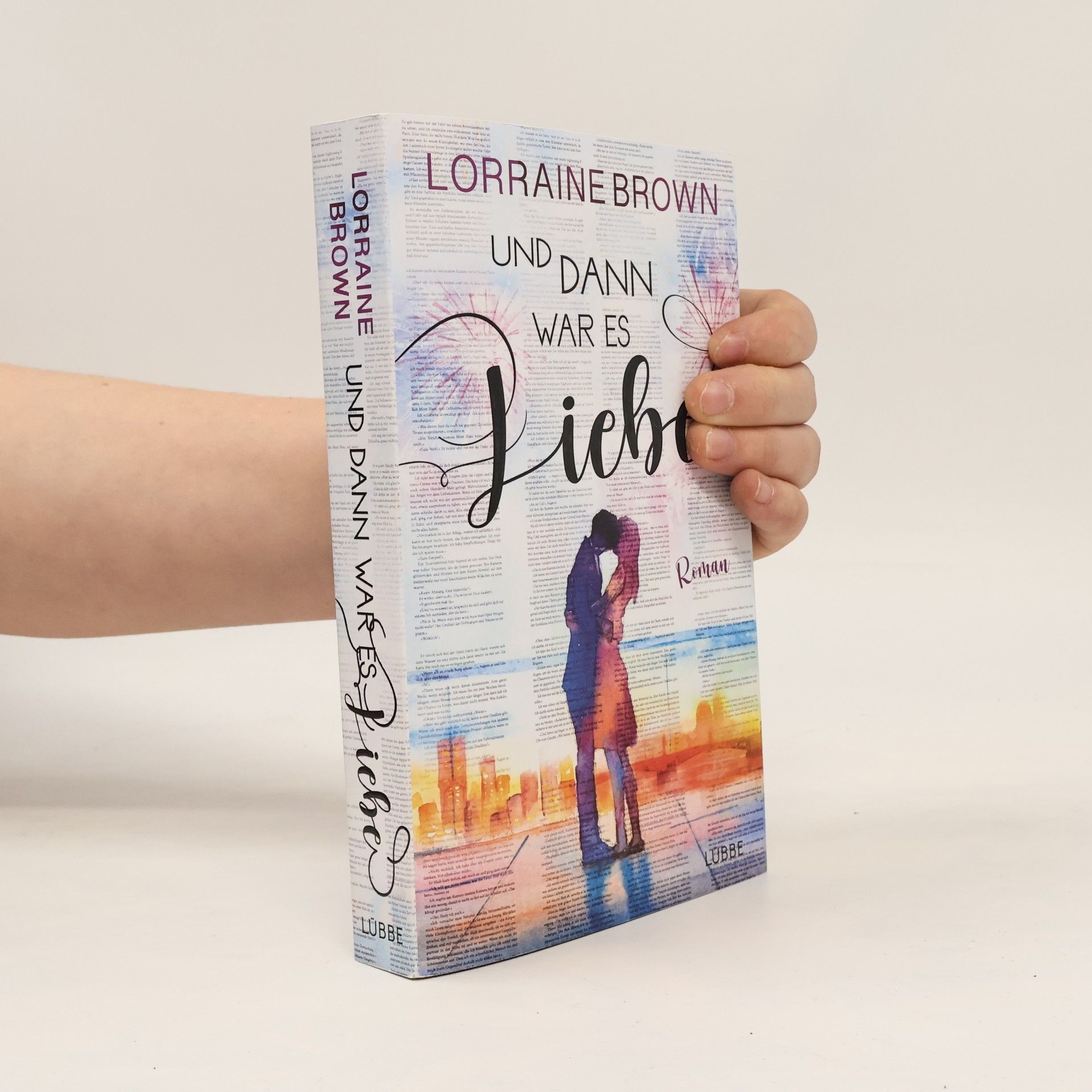 Lorraine Brown Und dann war es Liebe