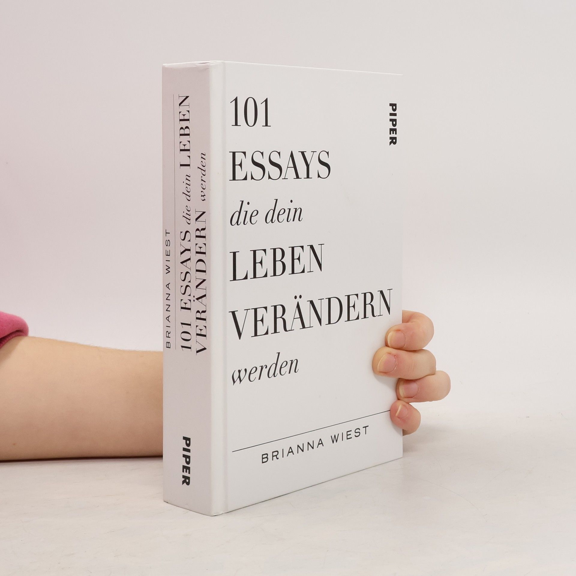 Brianna Wiest 101 Essays, die dein Leben verändern werden