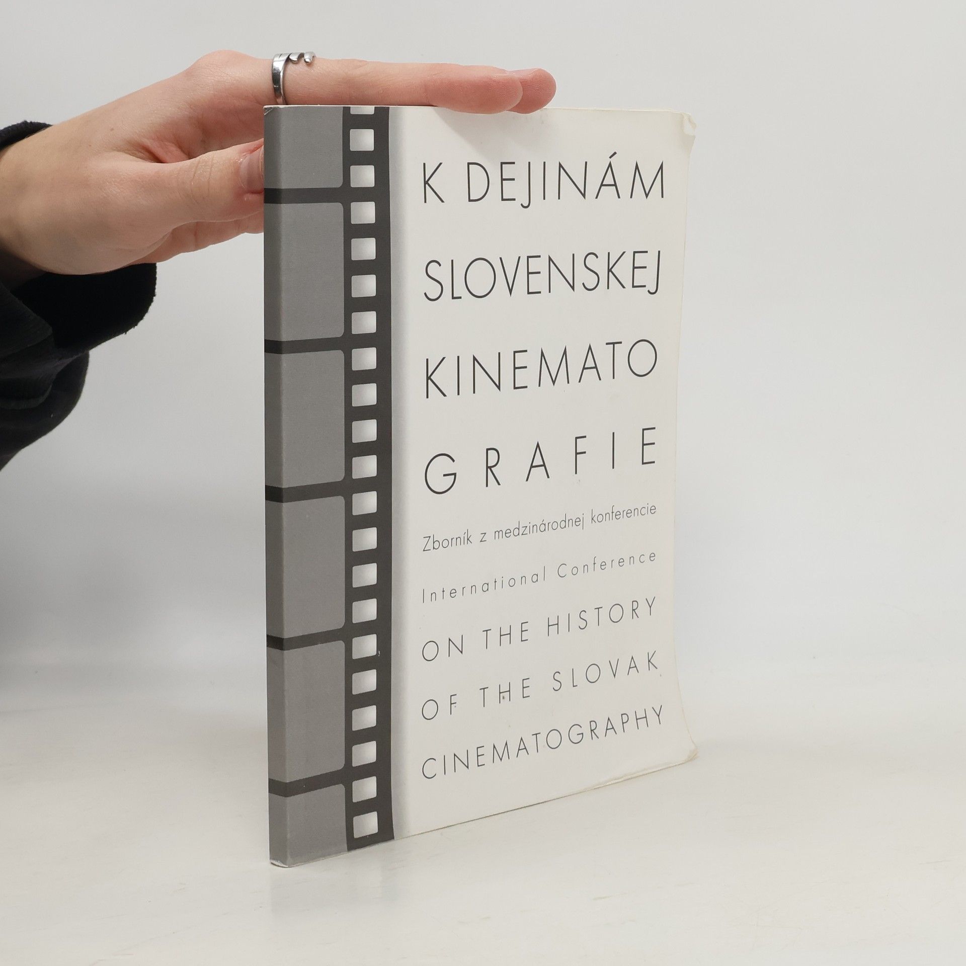 Slovensko K. dejinám slovenskej kinematografie Banská Bystrica K dejinám slovenskej kinematografie : zborník z medzinárodnej konferencie, Banská Bystrica 10.-12. máj 1996