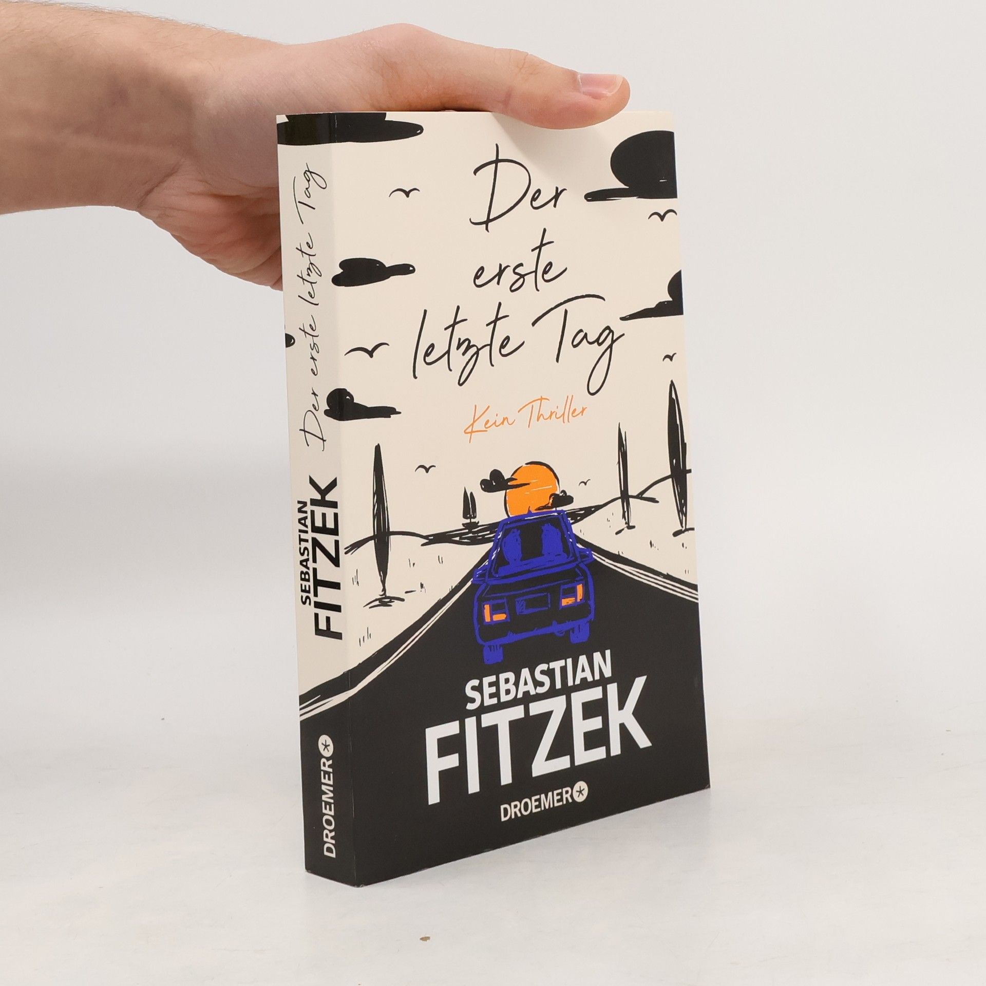 Sebastian Fitzek Der erste letzte Tag