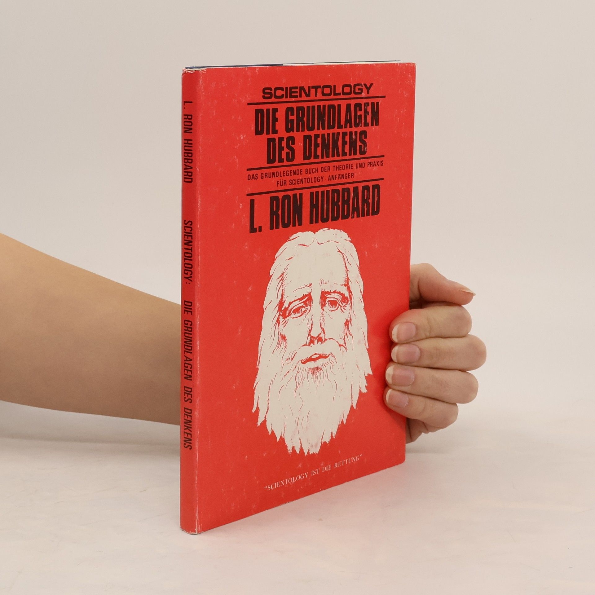 Scientology: Die Grundlagen des Denkens