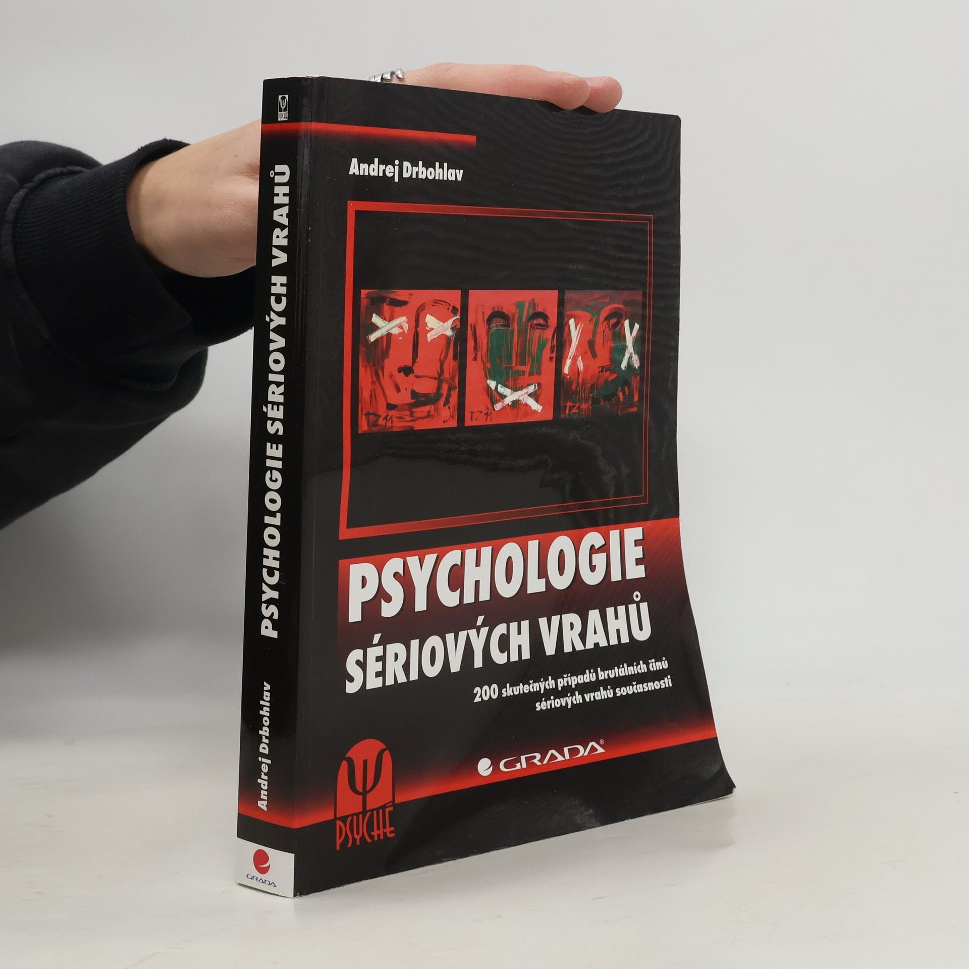 Andrej Drbohlav Psychologie sériových vrahů