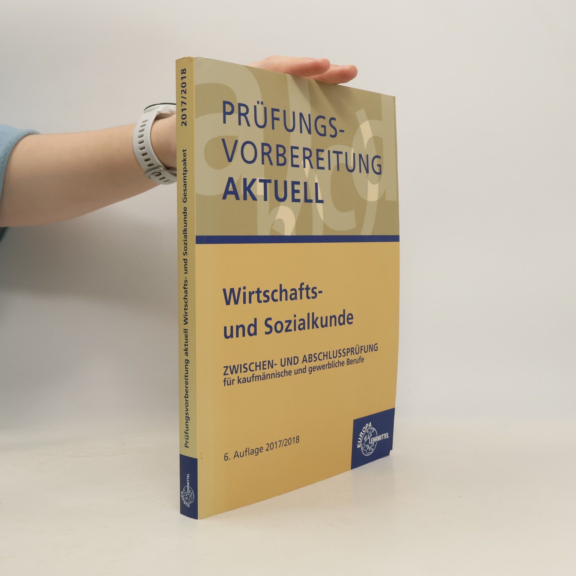 Gerhard Colbus Prüfungsvorbereitung aktuell Wirtschafts- und Sozialkunde für kaufmännische und gewerbliche Berufe
