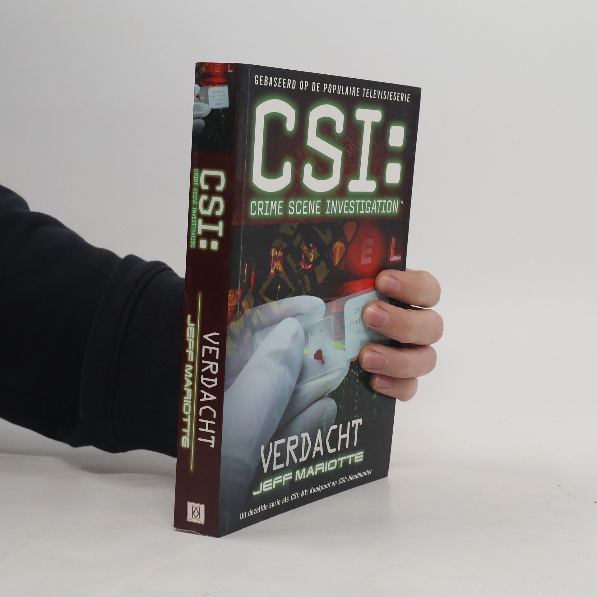 Jeffrey J. Mariotte CSI: Crime Scene Investigation: Verdacht