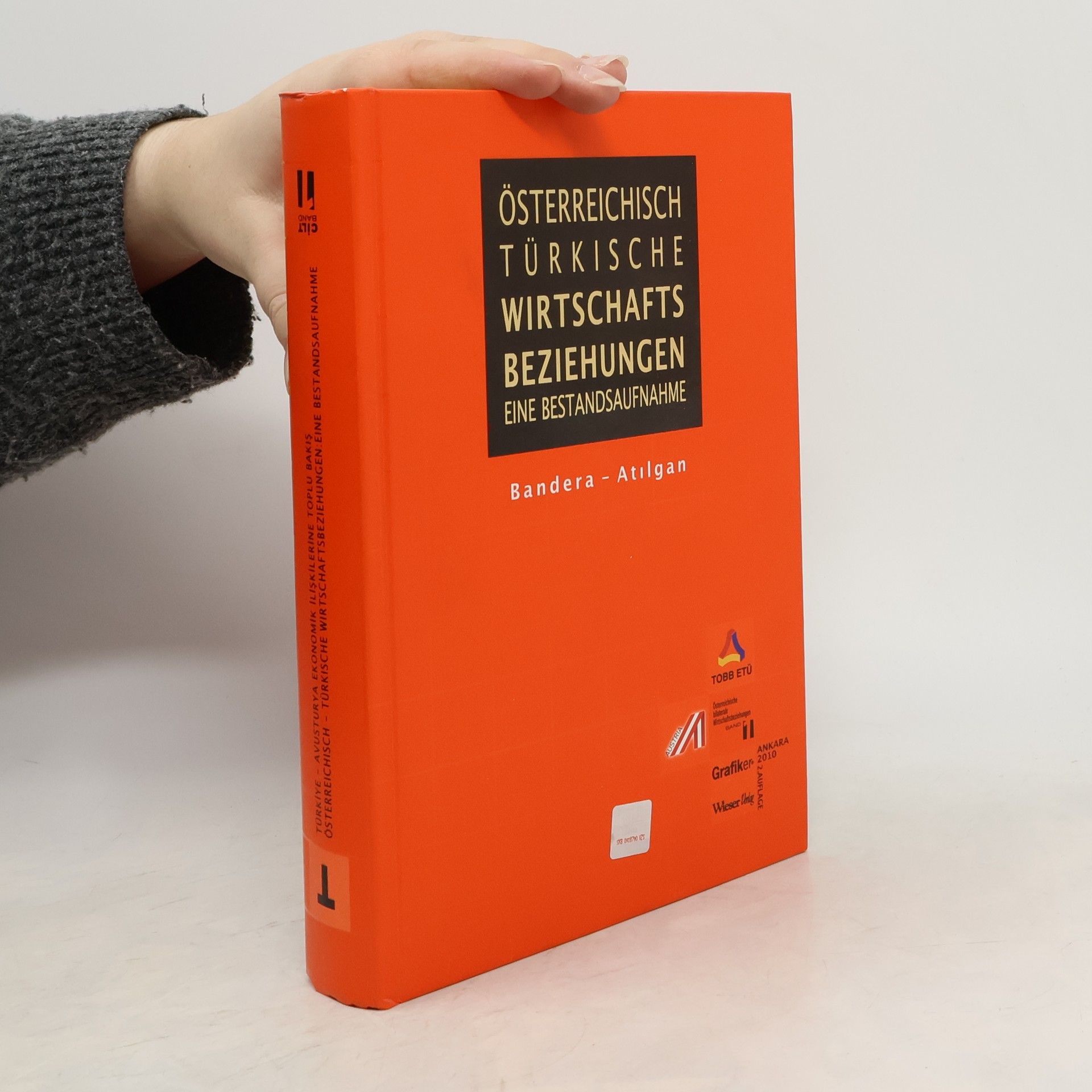 Richard Bandera Österreichisch-Türkische Wirtschaftsbeziehungen