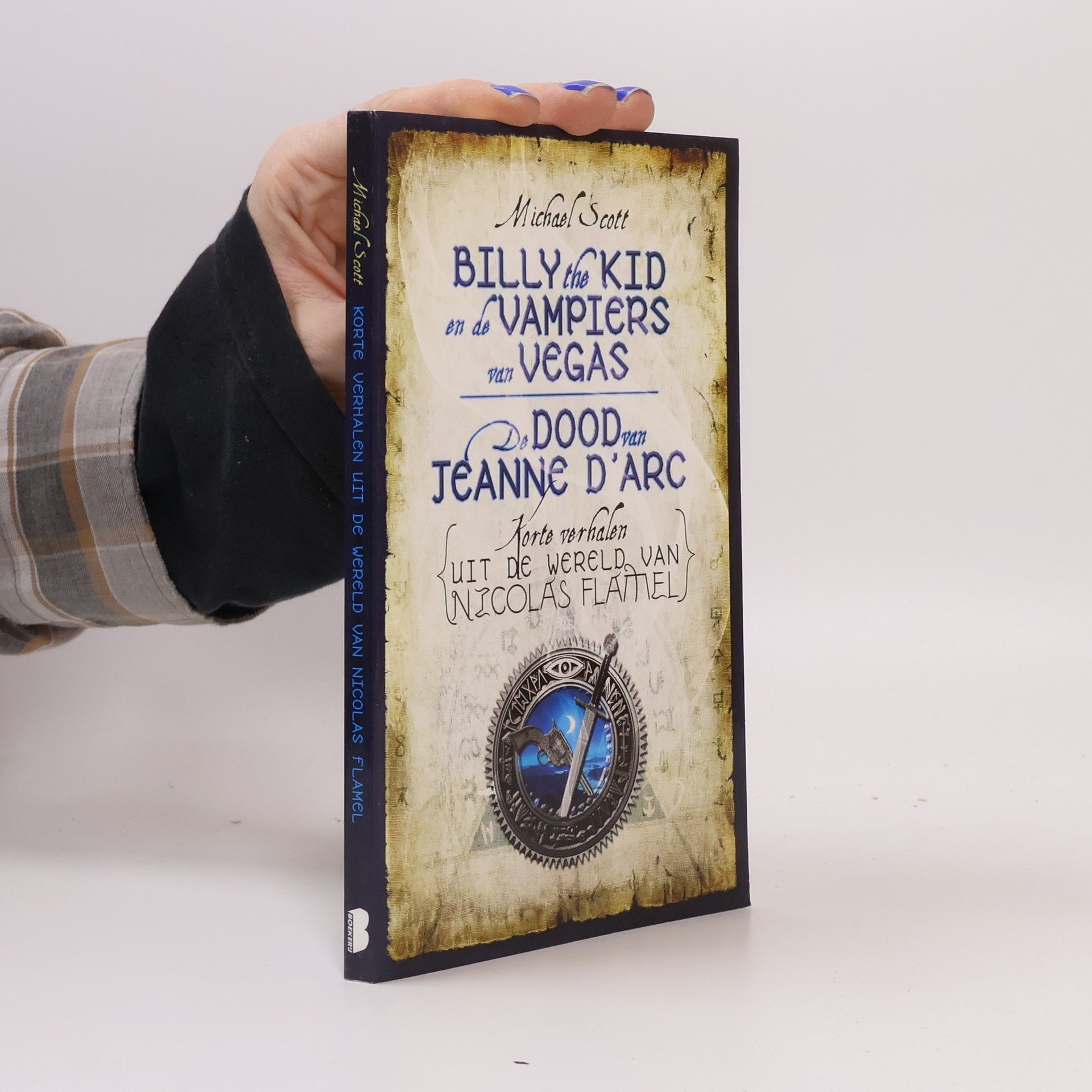 Henny van Gulik De wereld van Nicolas Flamel: Billy the Kid en de vampiers van Vegas & De dood van Jeanne d'Arc