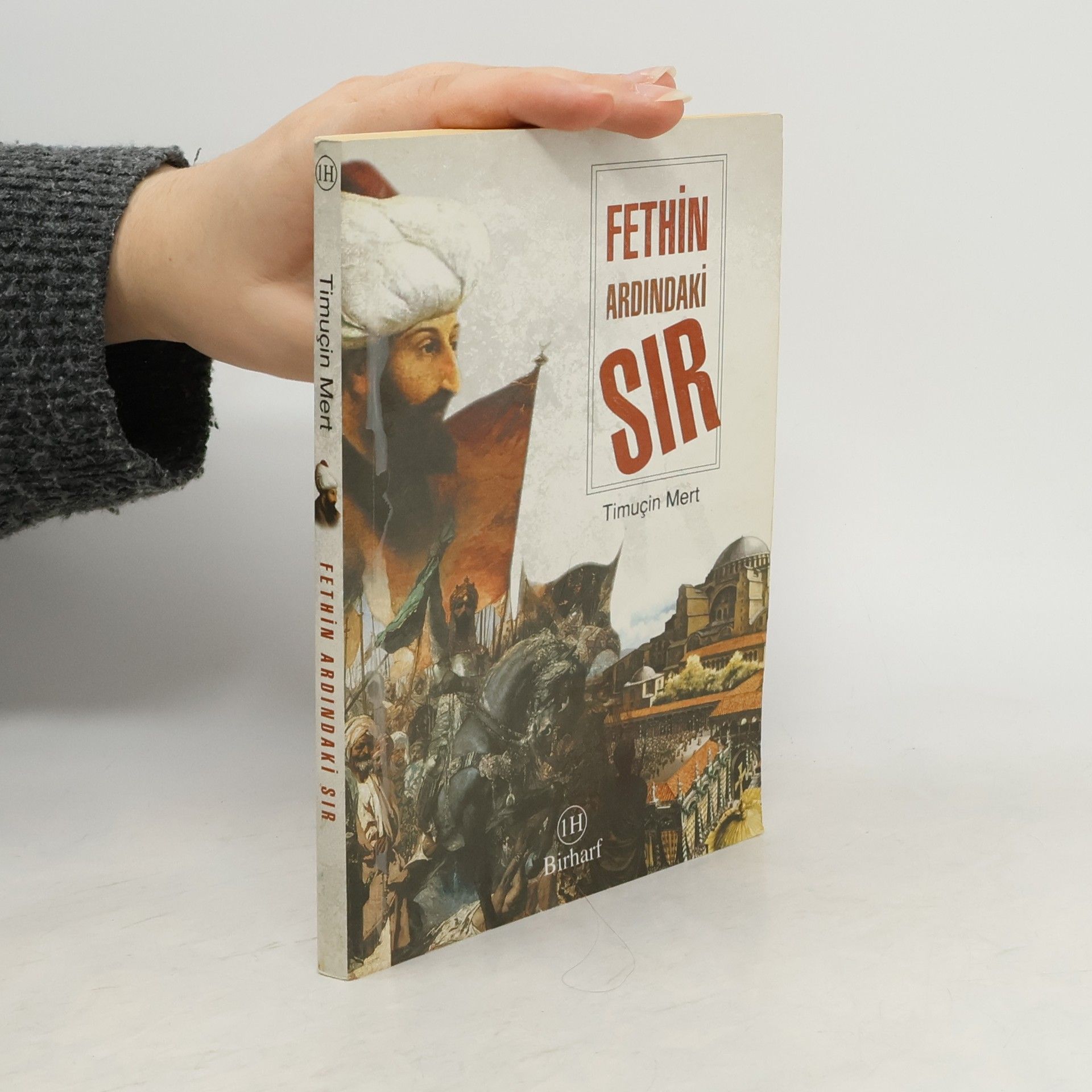 Timuçin Mert Fethin Ardındaki Sır