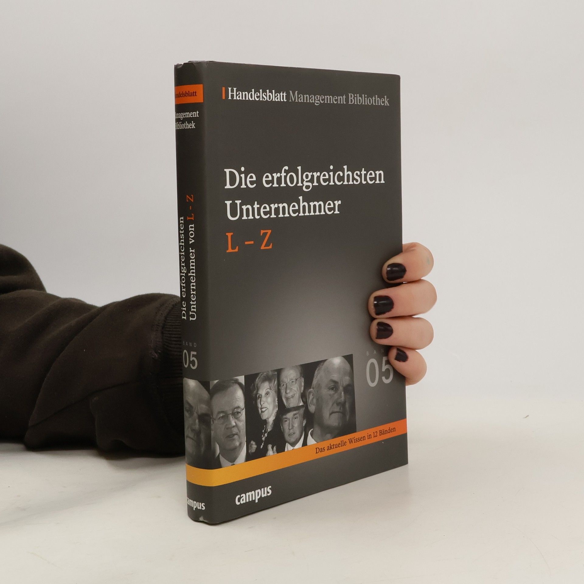 Autorenkollektiv Die erfolgreichsten Unternehmer L-Z