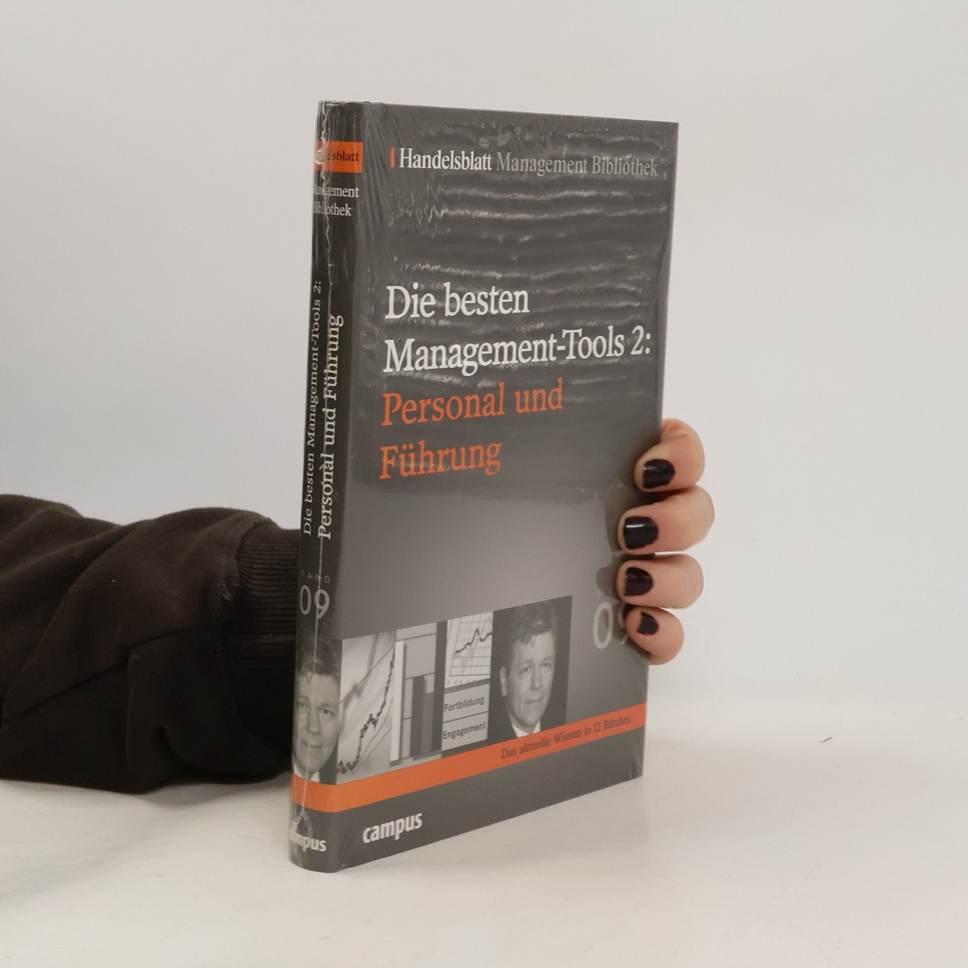 Autorenkollektiv Die besten Management-Tools 2: Personal und Führung. Band 09
