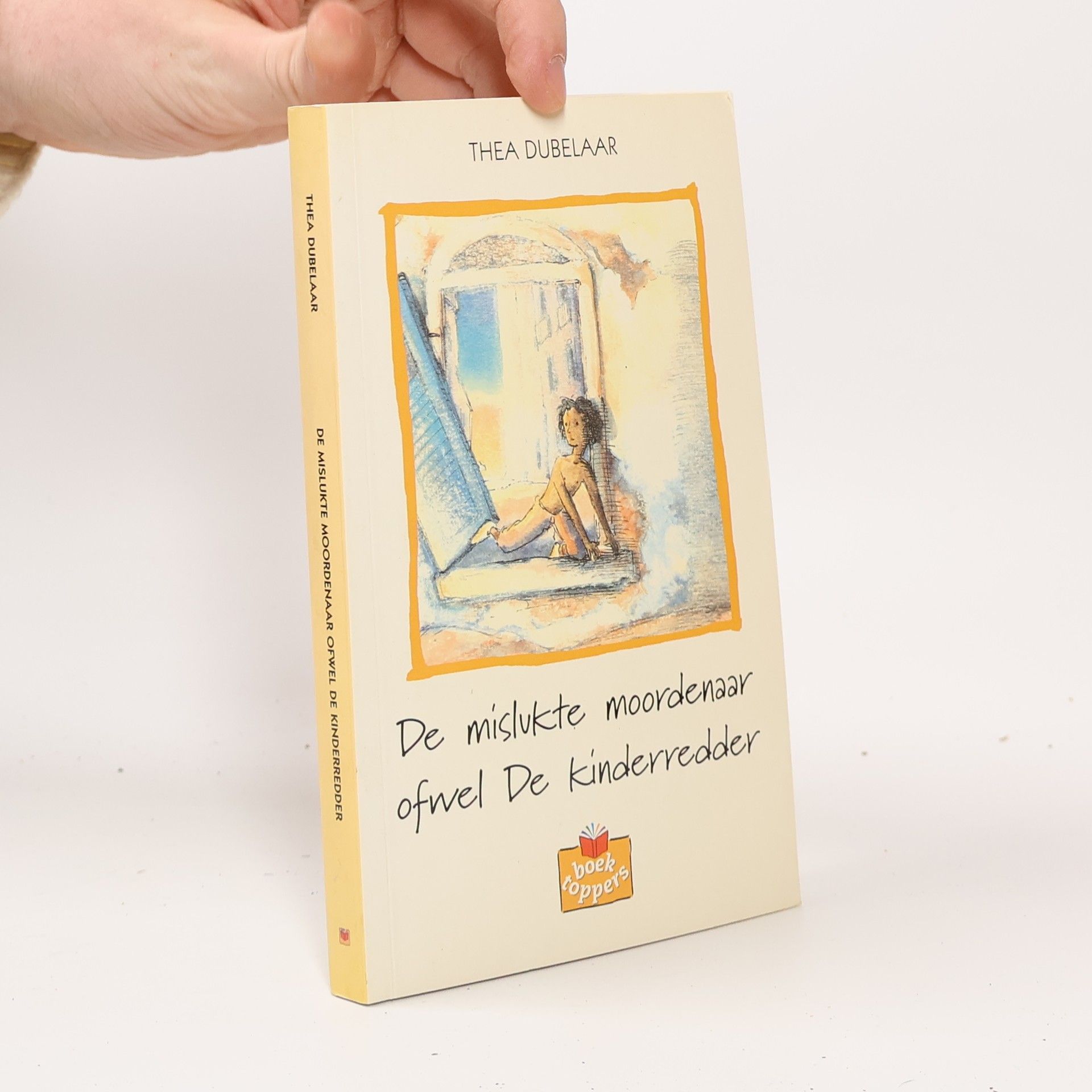 Thea Dubelaar De mislukte moordenaar ofwel De kinderredder