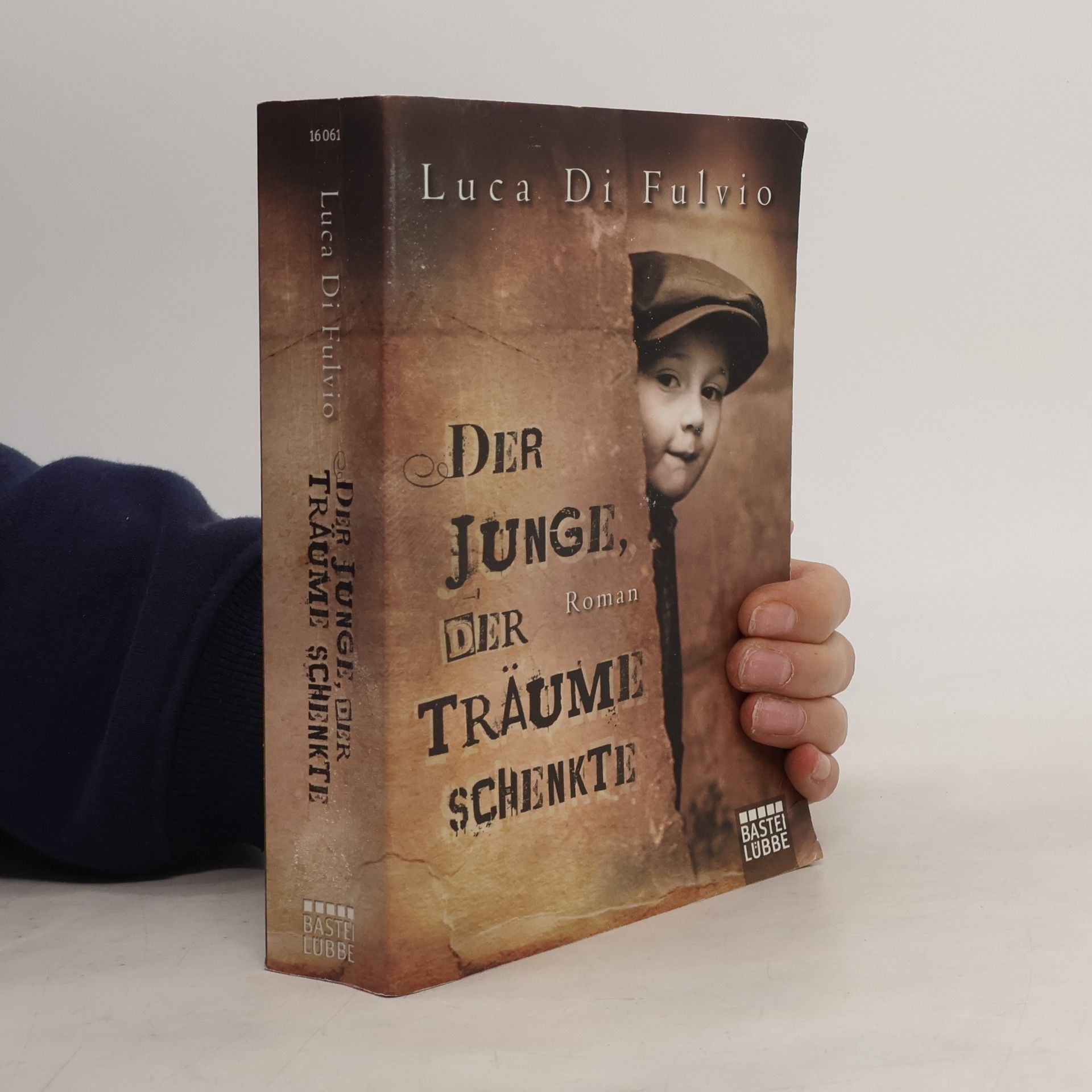 Luca Di Fulvio Der Junge, Der Traüme Schenkte