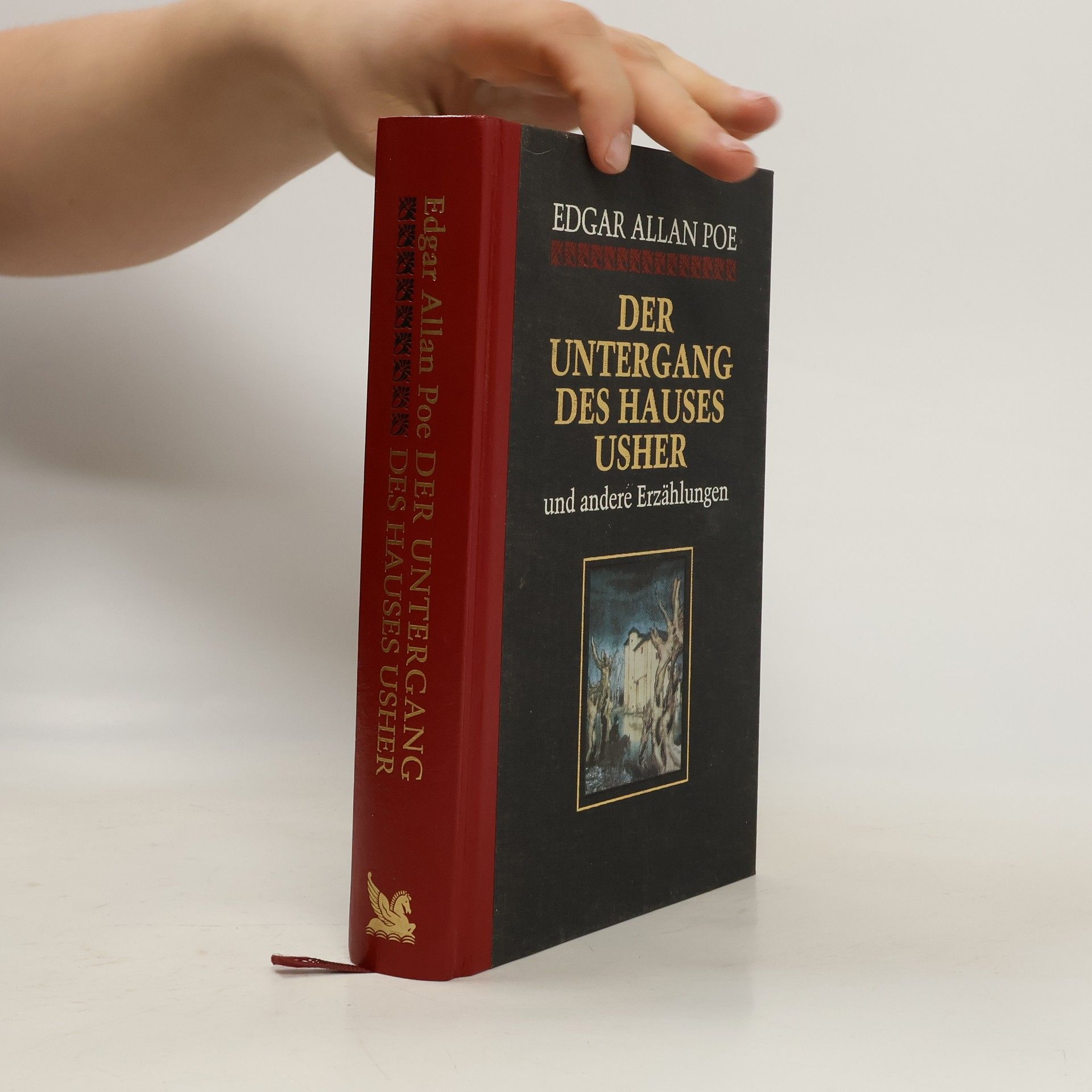 Edgar Allan Poe Der Untergang des Hauses Usher und andere Erzählungen