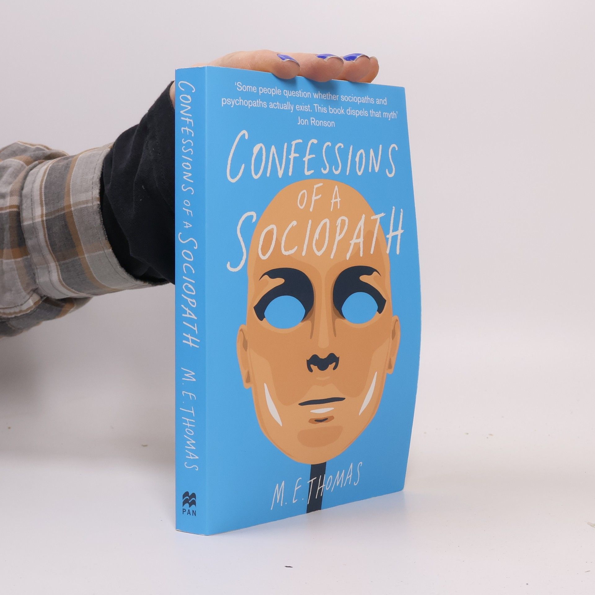 Thomas M. E. Confessions of a Sociopath