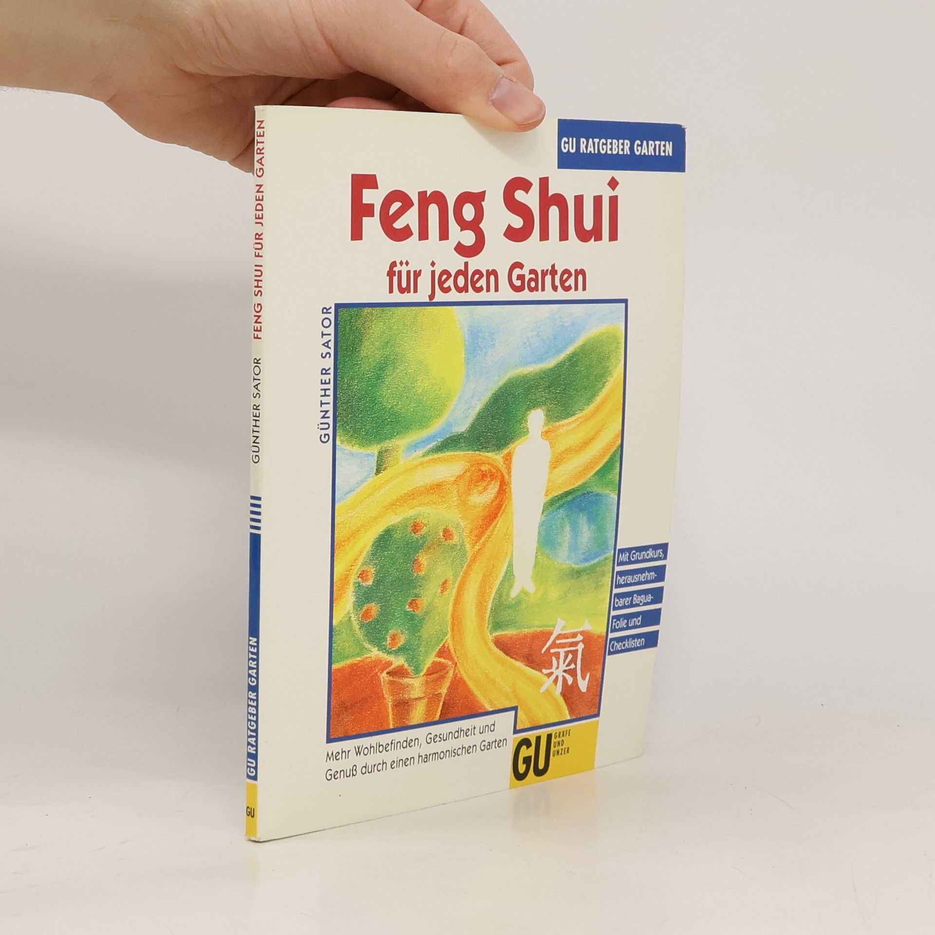 Günther Sator Feng Shui für jeden Garten