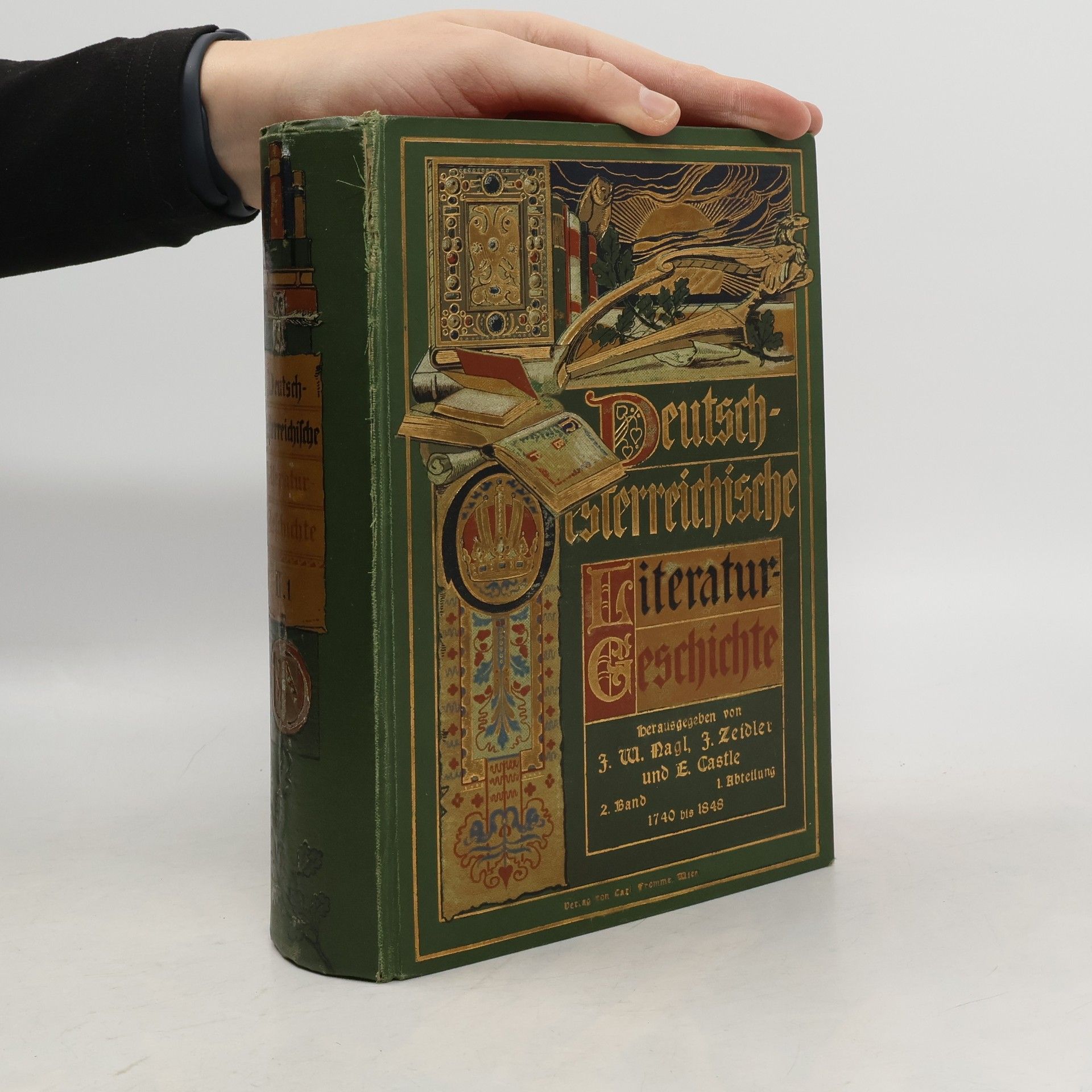 J. W. Nagl Deutsch-Österreichische Literaturgeschichte