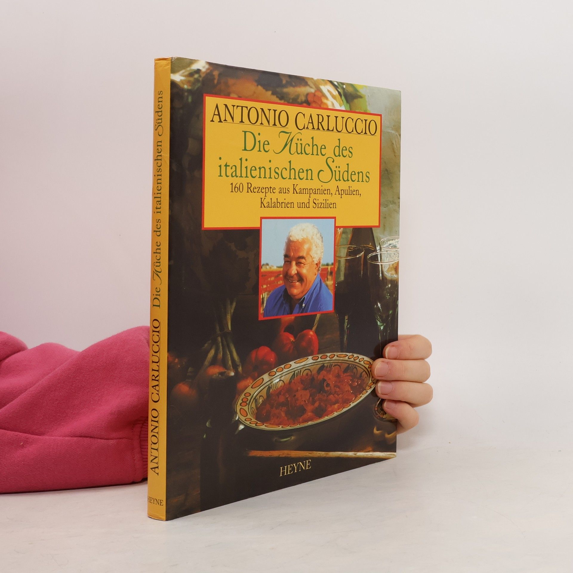 Antonio Carluccio Die Küche des italienischen Südens