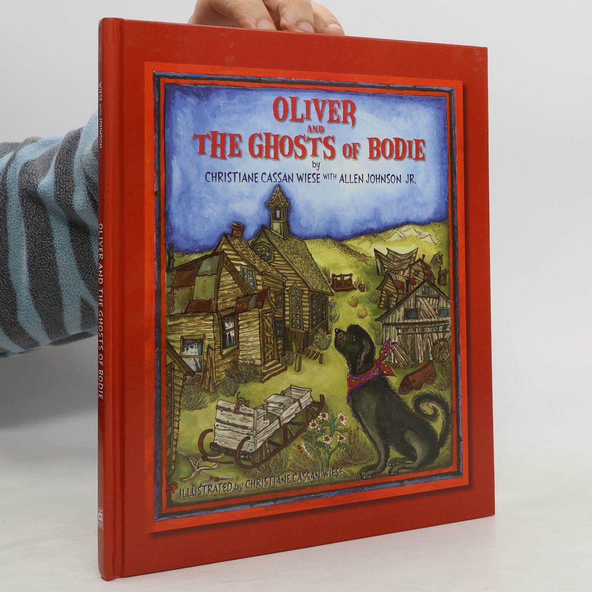 Christiane Cassan Wiese Oliver and the Ghosts of Bodie