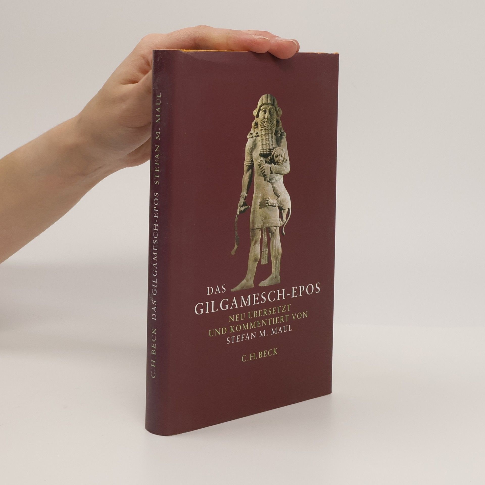 Stefan M. Maul Das Gilgamesch-Epos