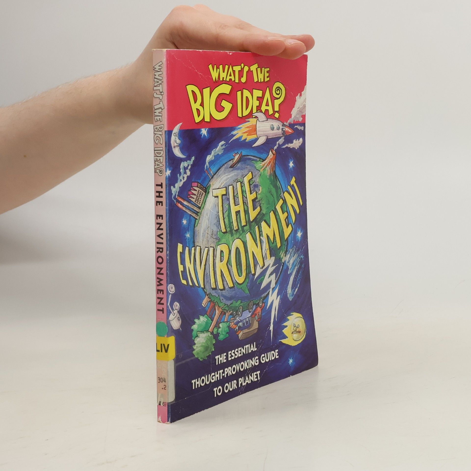 Nick Dewar What's The Big Idea?: The Environment