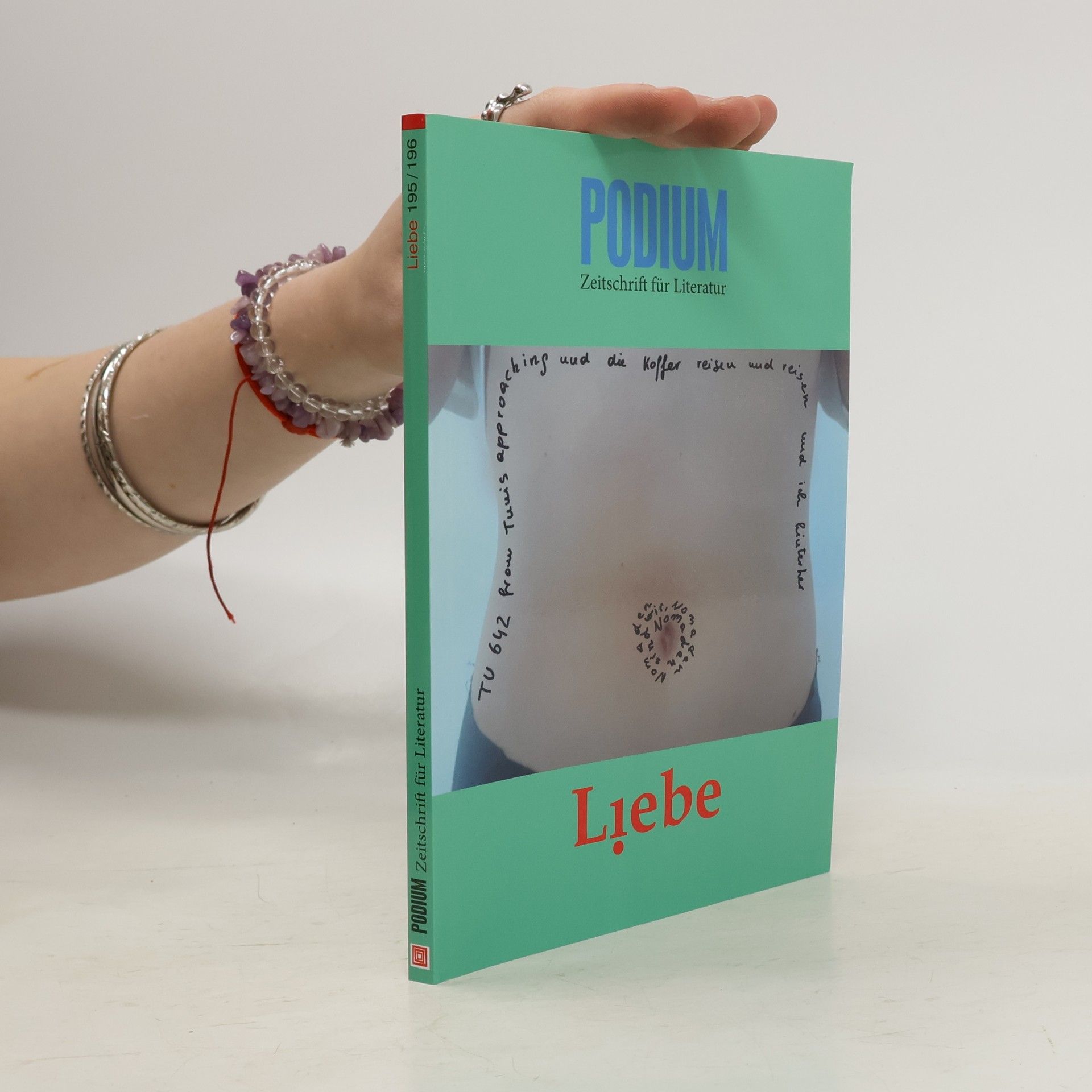 Podium Zeitschrift für Literatur - 195 / 196: Liebe