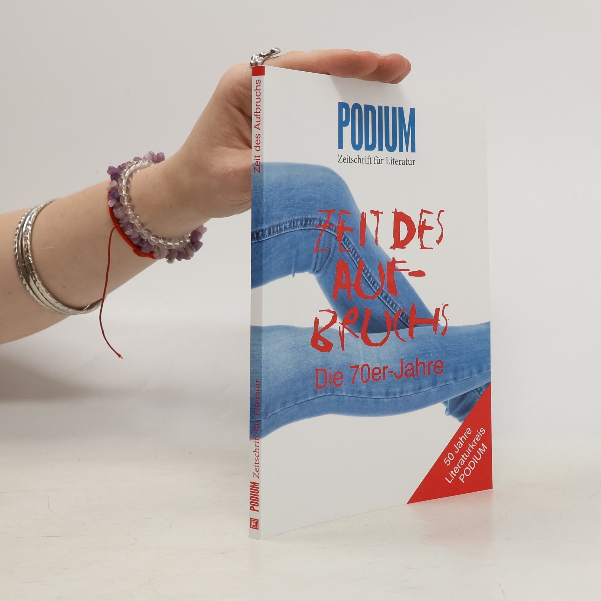 Kolektív autorov Podium: Zeit des Aufbruchs, Die 70er-Jahre