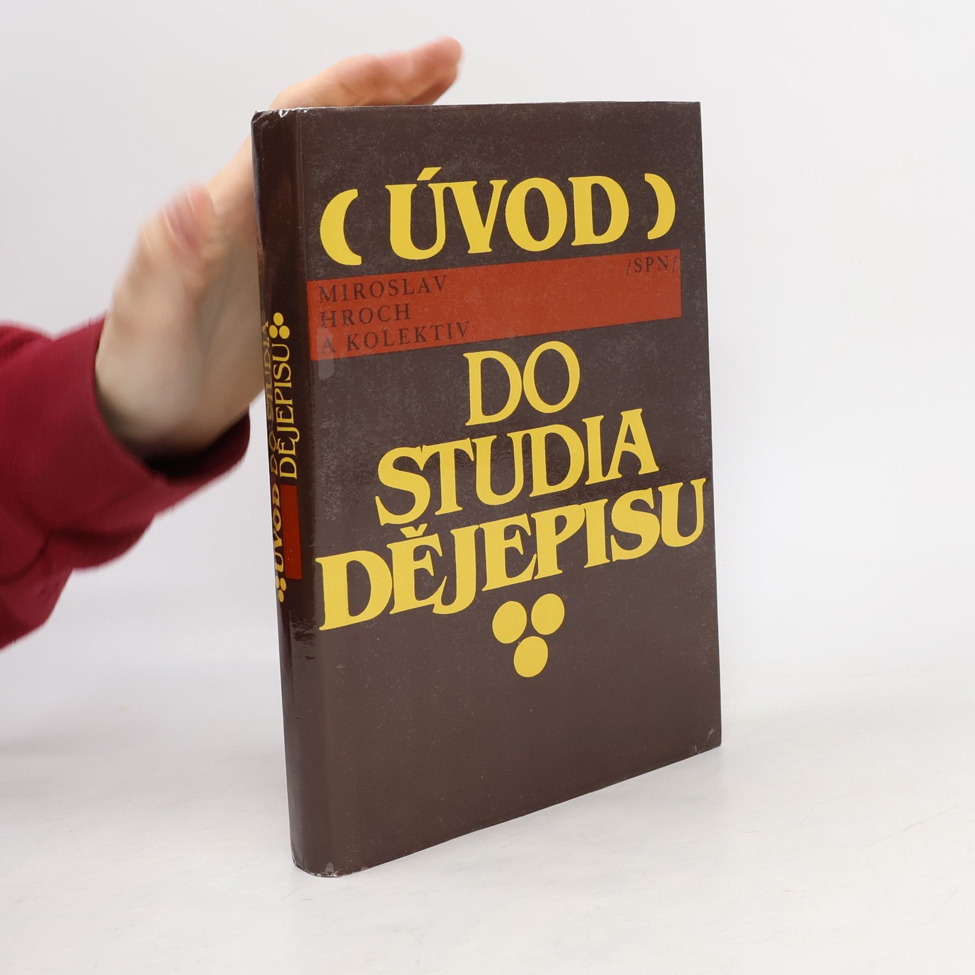 Miroslav Hroch Úvod do studia dějepisu