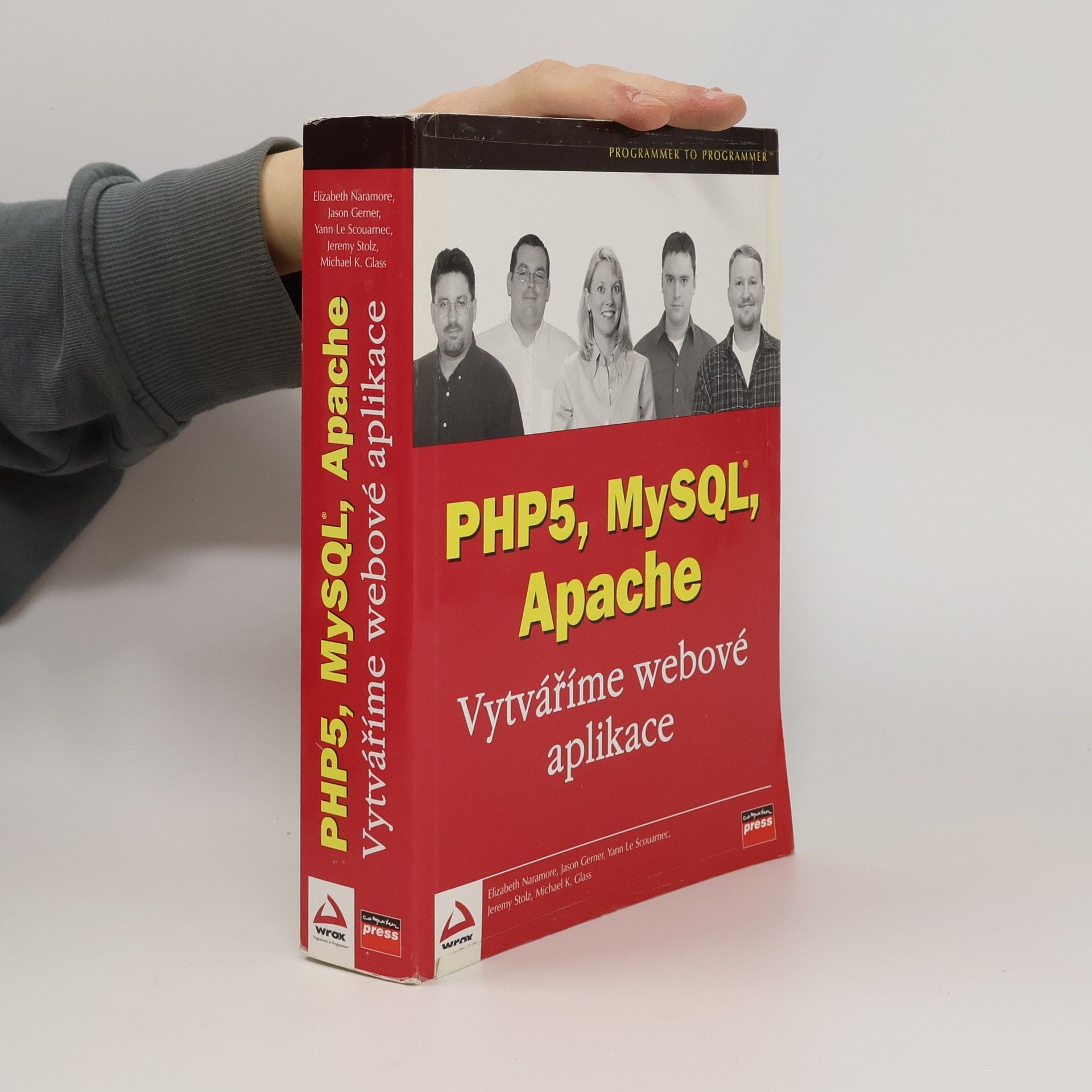 Elizabeth Naramore Vytváříme webové aplikace v PHP5, MySQL a Apache