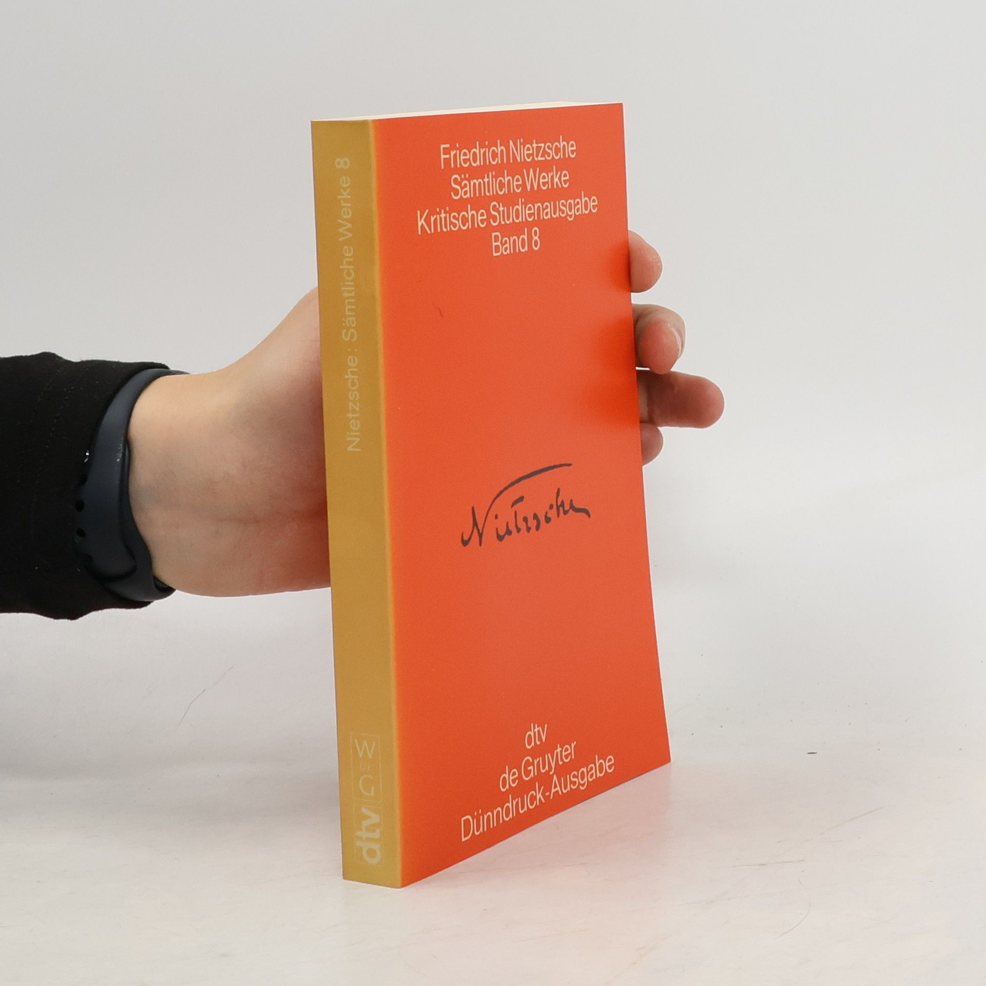Friedrich Nietzsche Sämtliche Werke 8