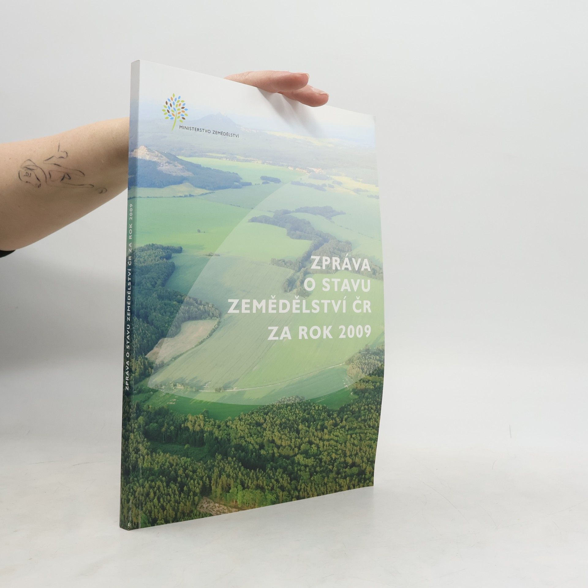 Česko Ministerstvo zemědělství Zpráva o stavu zemědělství ČR za rok 2009