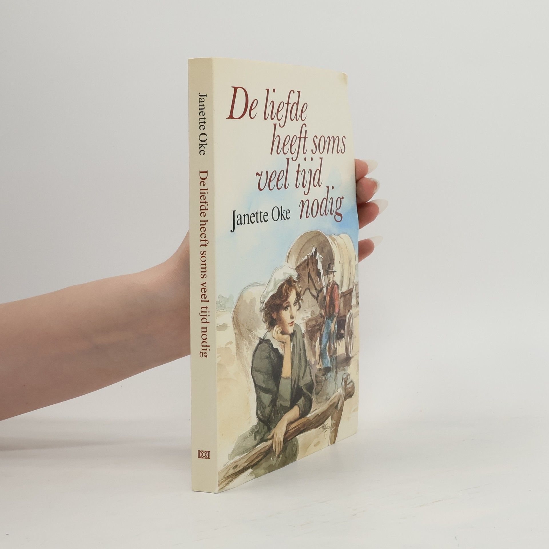 Janette Oke De liefde heeft soms veel tijd nodig