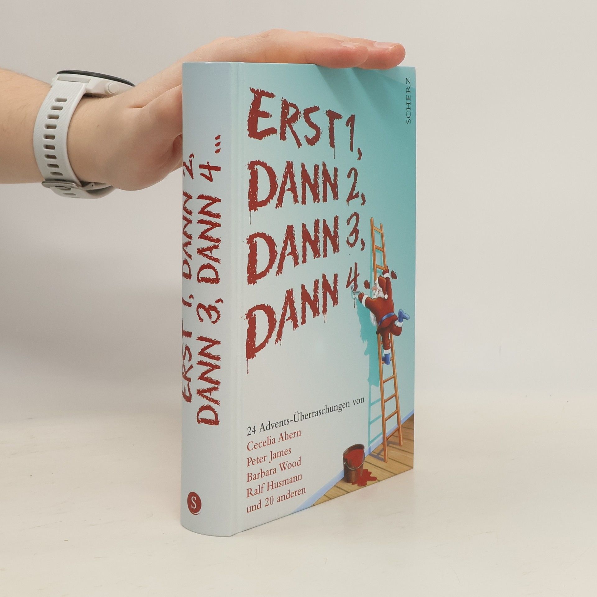 Cecelia Ahern Erst 1, dann 2, dann 3, dann 4 ...