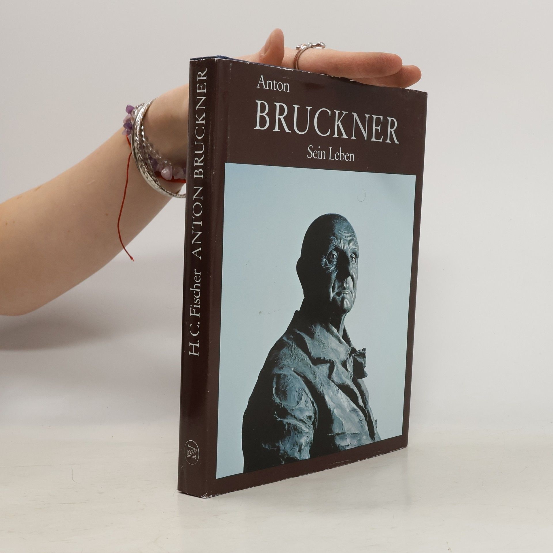 Hans Conrad Fischer Anton Bruckner: Sein Leben
