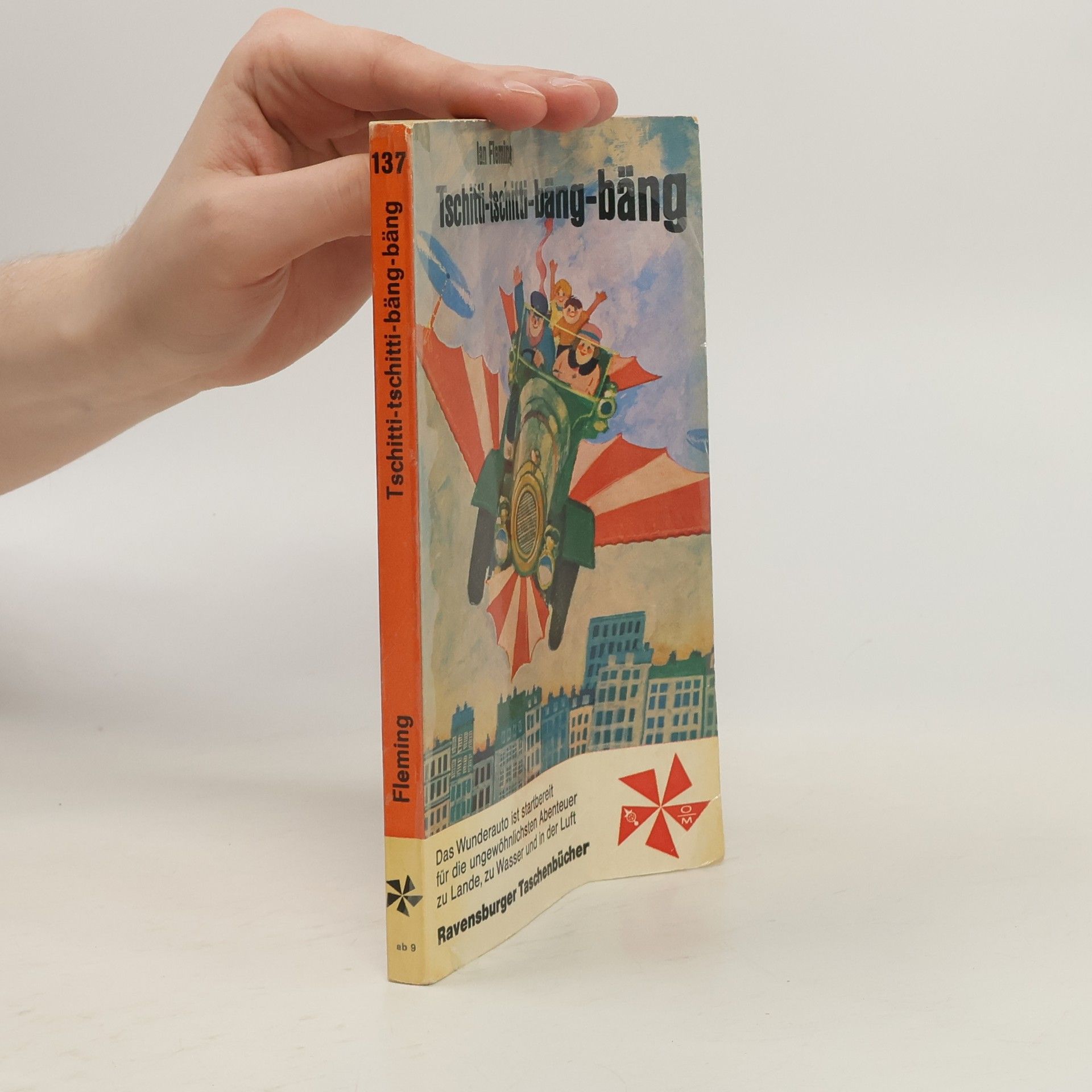 Ian Fleming Tschitti - Tschitti - Bäng - Bäng