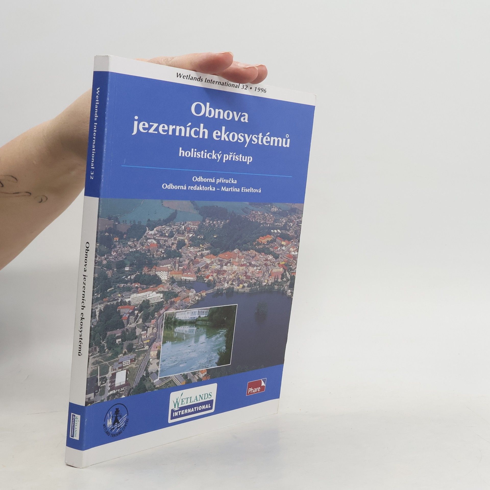 Wetlands International - 32: Obnova jezerních ekosystémů - holistický přístup